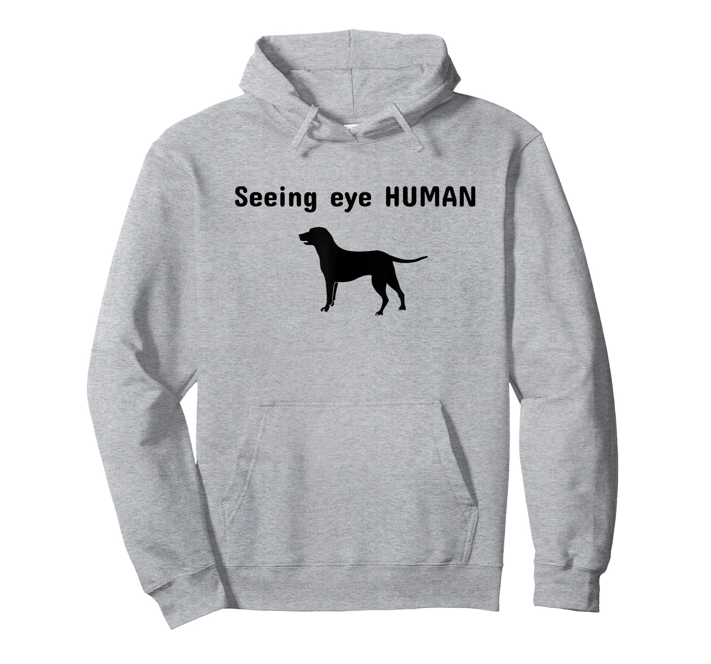 Seeing Eye Human Funny Dog Owner Pet Lover Gift T-Shirt