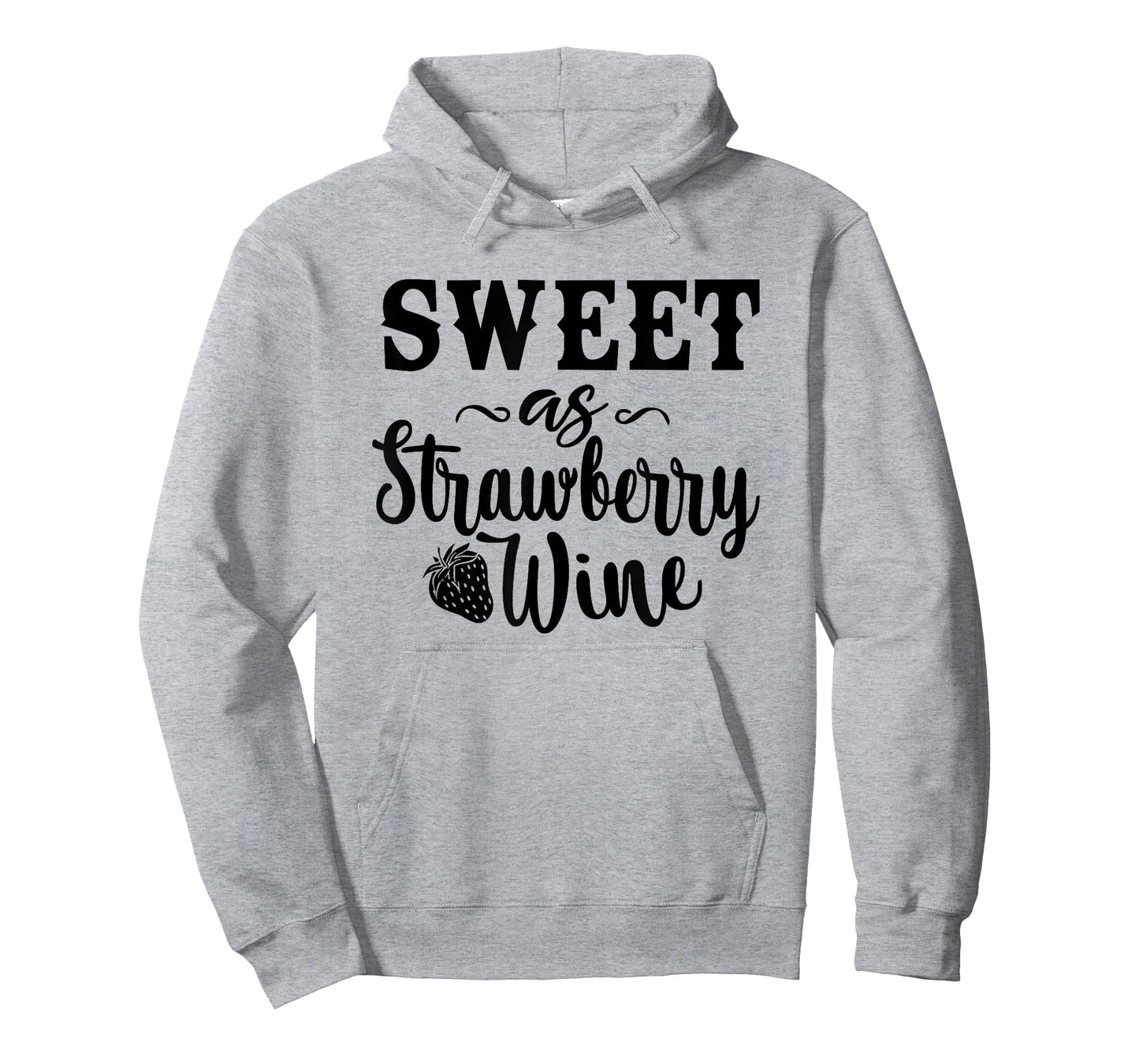 Funny Strawberry Wine Gift Sassy Southern Ladies Drinking T-Shirt