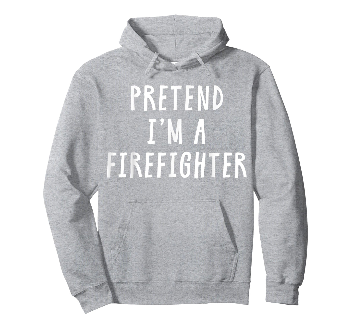 Pretend Im A Firefighter Costume Women Kids Halloween T-Shirt