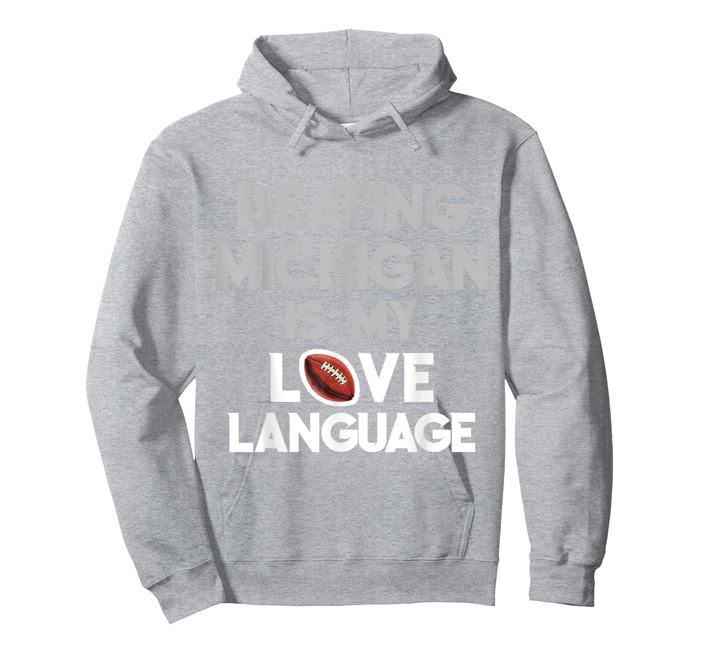 Beating Michigan Love Funny Ohio Home Buckeye Quote State T-Shirt