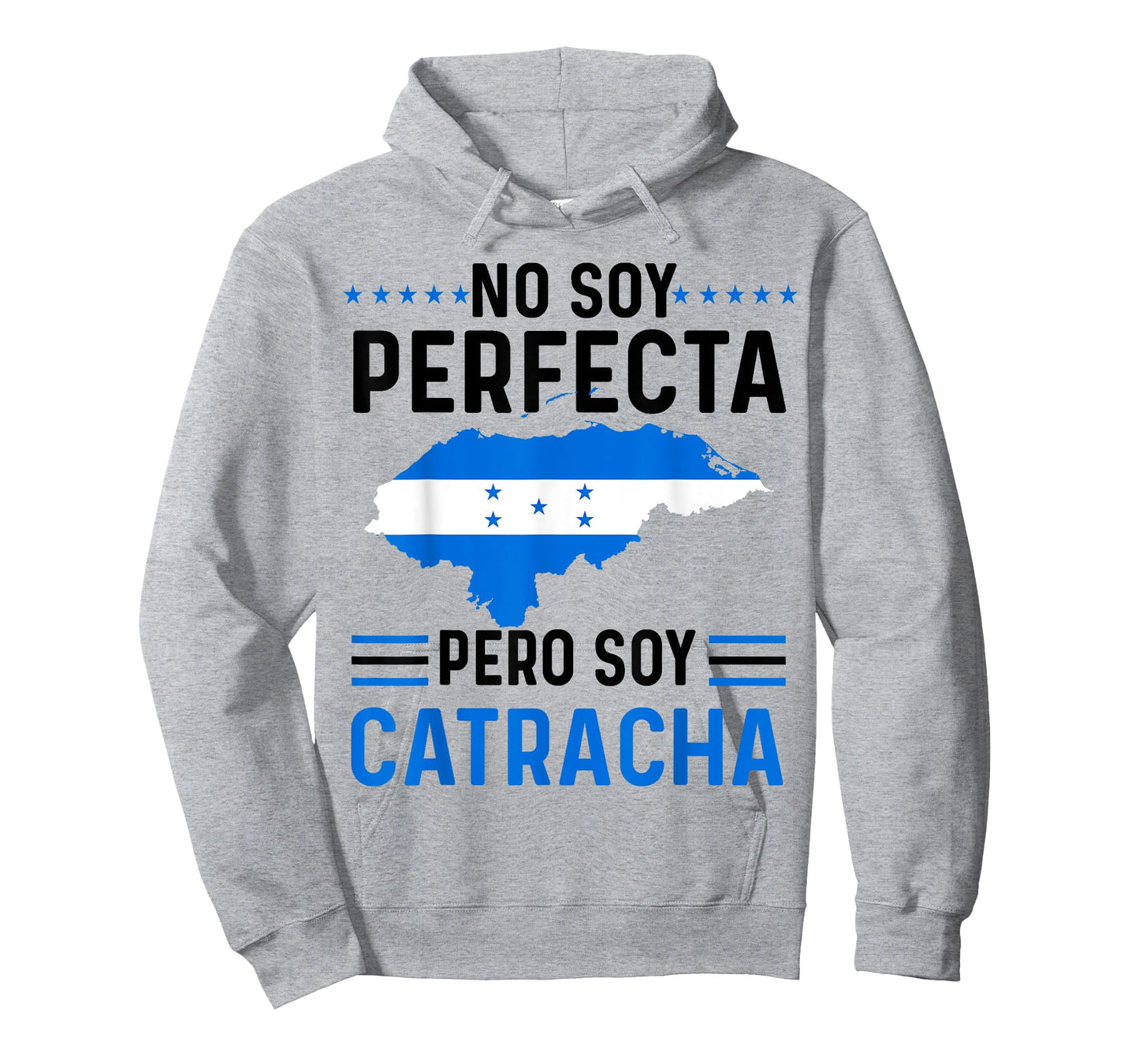No Soy Perfecta Pero Soy Catracha Honduras Flag Map T-Shirt