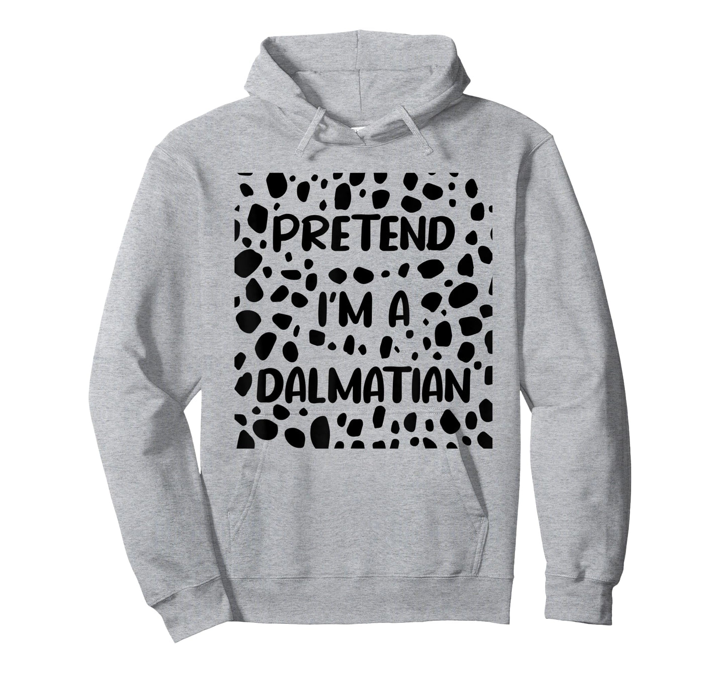 Pretend I'm A Dalmatian Costume for women funny Halloween T-Shirt