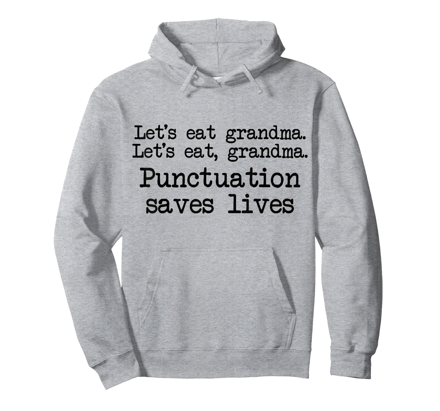 Lets Eat Grandma Punctuation Save Lives English Grammar T-Shirt