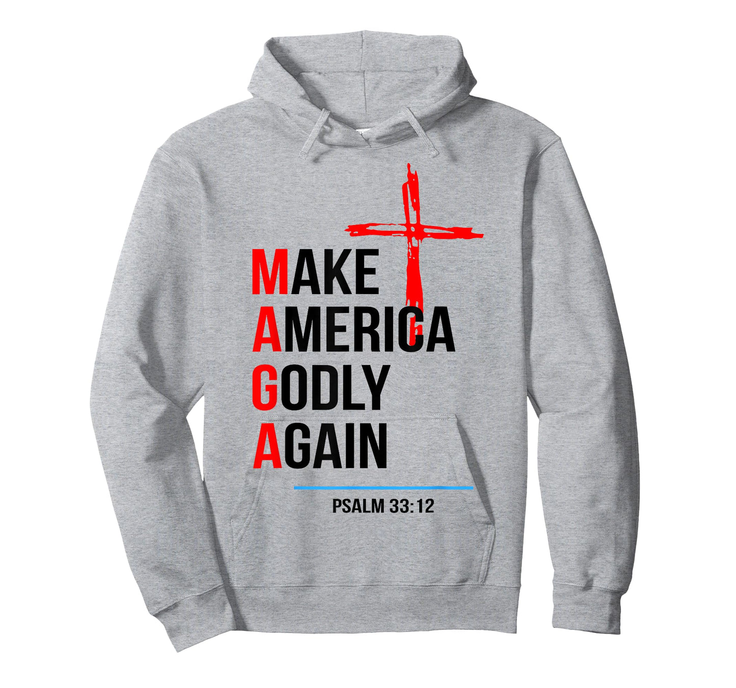 Make America Godly Again Psalm 33 12 T-Shirt