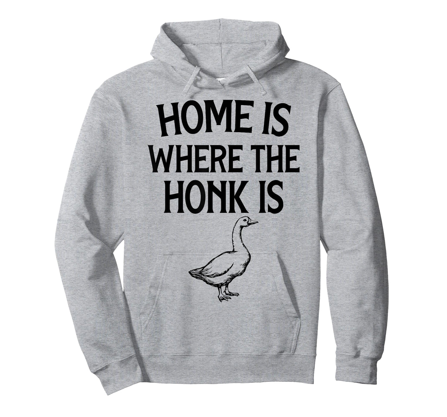 Home is Where The Honk is | Funny Goose Lover Design T-Shirt
