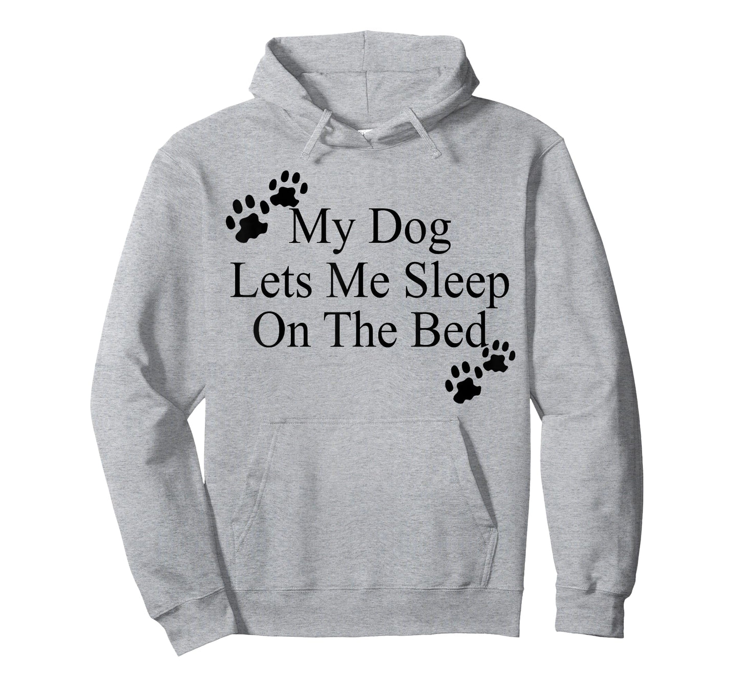 My Dog Lets Me Sleep On The Bed Dog Lovers T-Shirt