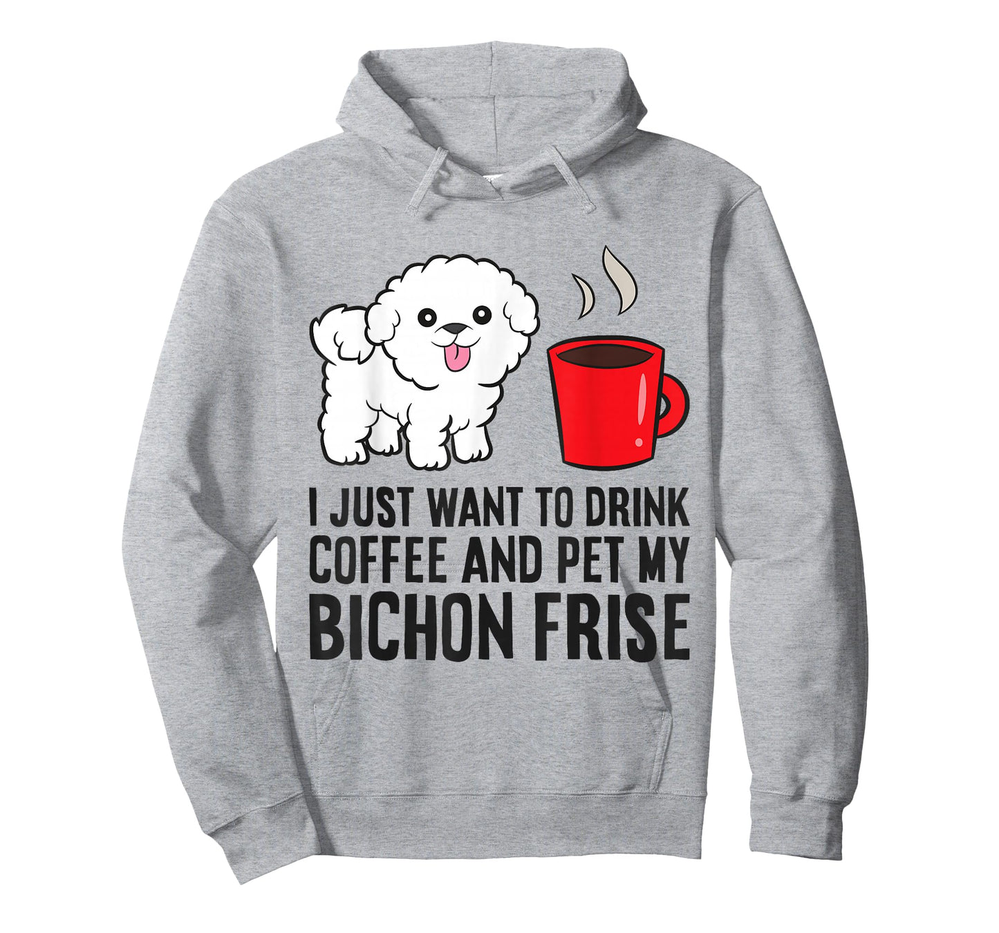 I Just Want To Drink Coffee And Pet My Bichon Frise T-Shirt