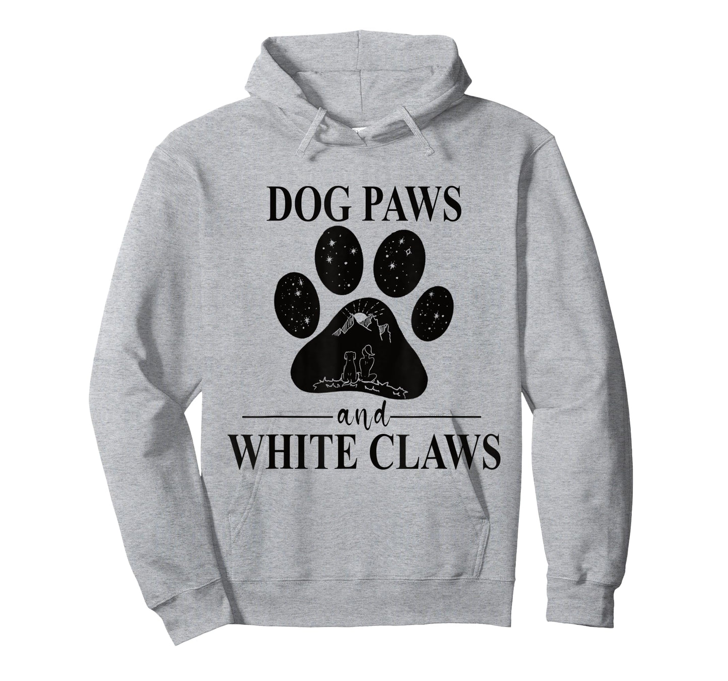 Dog Paws and White Claws - Dog Paw Mom T-Shirt for Men Women Kids