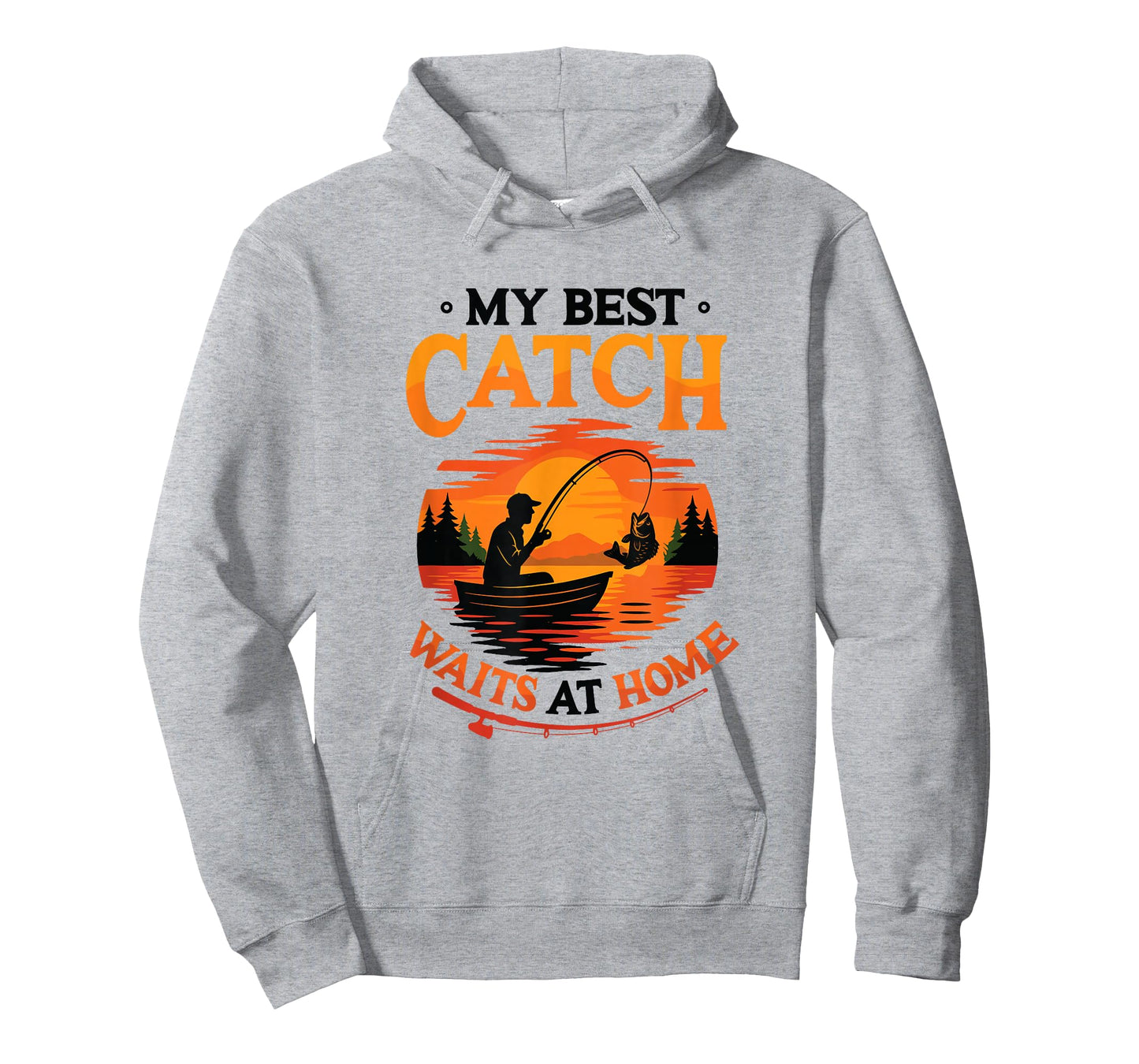 My Best Catch Waits at Home Funny Husband Fishing T-Shirt