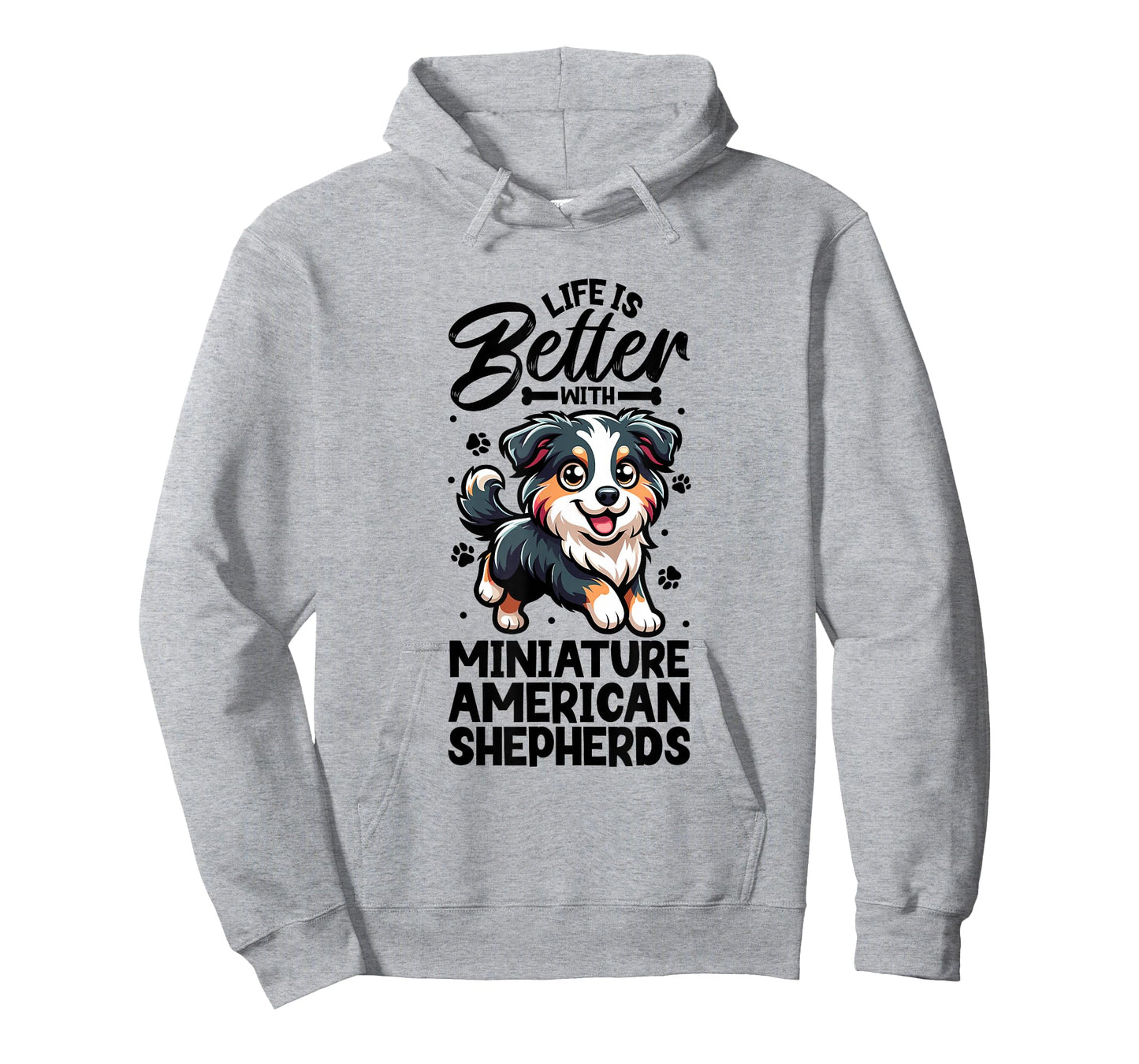 Best life with Miniature American Shepherd T-Shirt