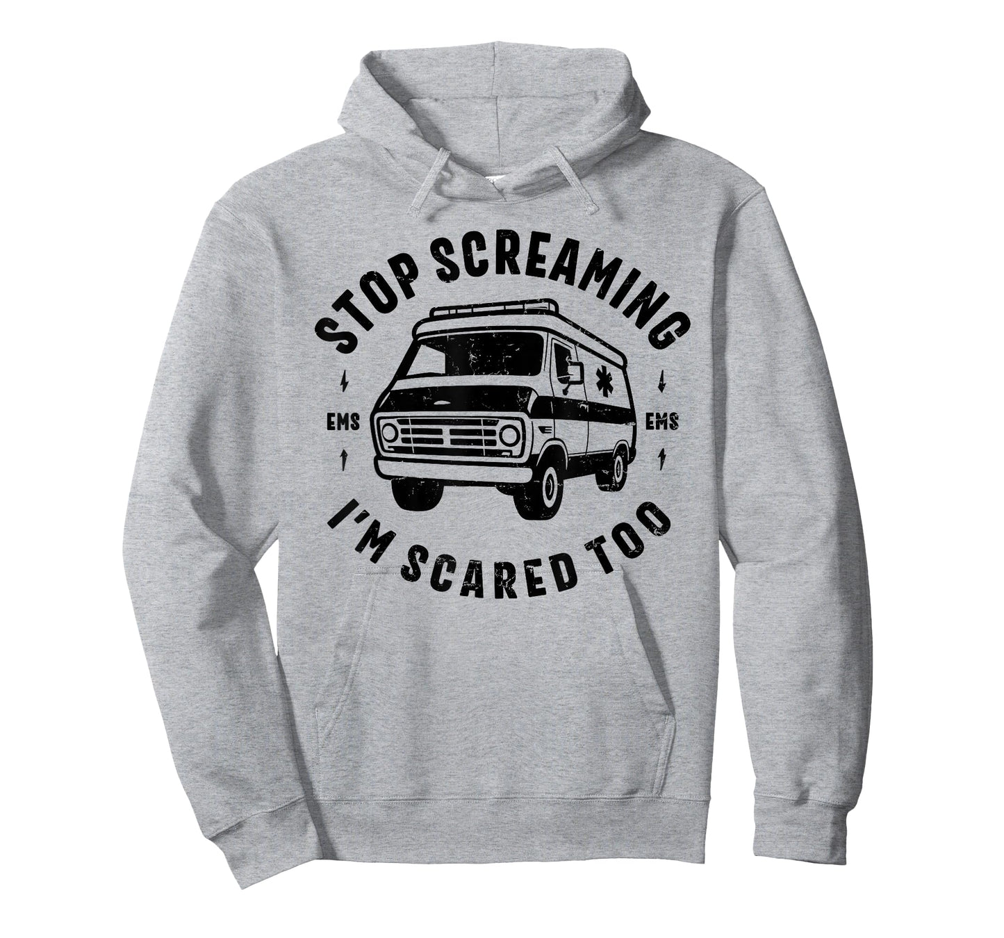 STOP SCREAMING IM SCARED TOO funny EMS gift EMT paramedic T-Shirt