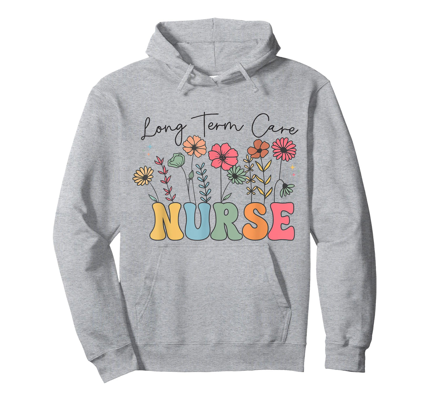 Long Term Care Nurse Geriatric Nurse LTC Nurse Floral Women T-Shirt