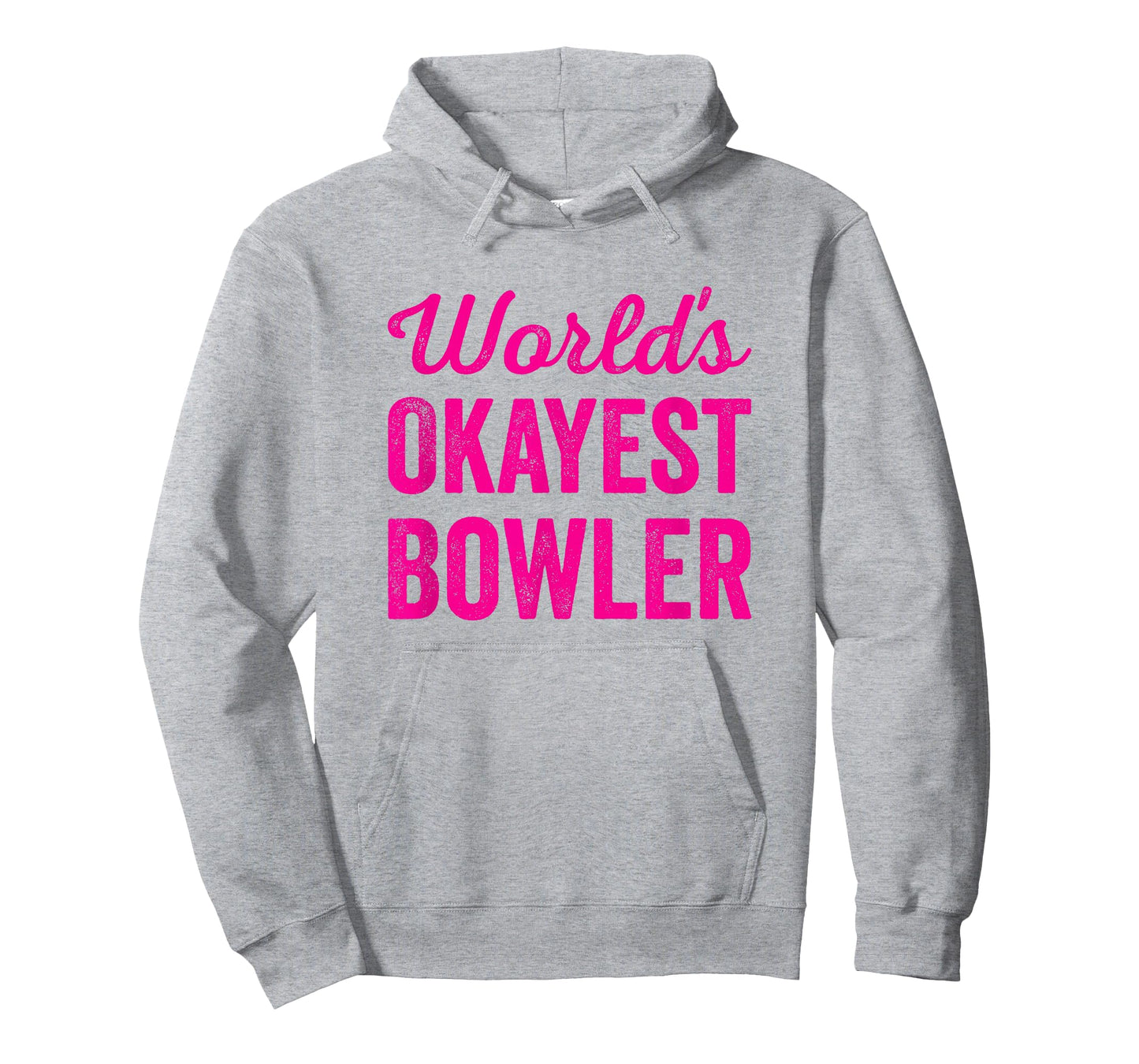 Worlds Okayest Bowler Funny Sarcastic Cricket 10pin Bowling T-Shirt