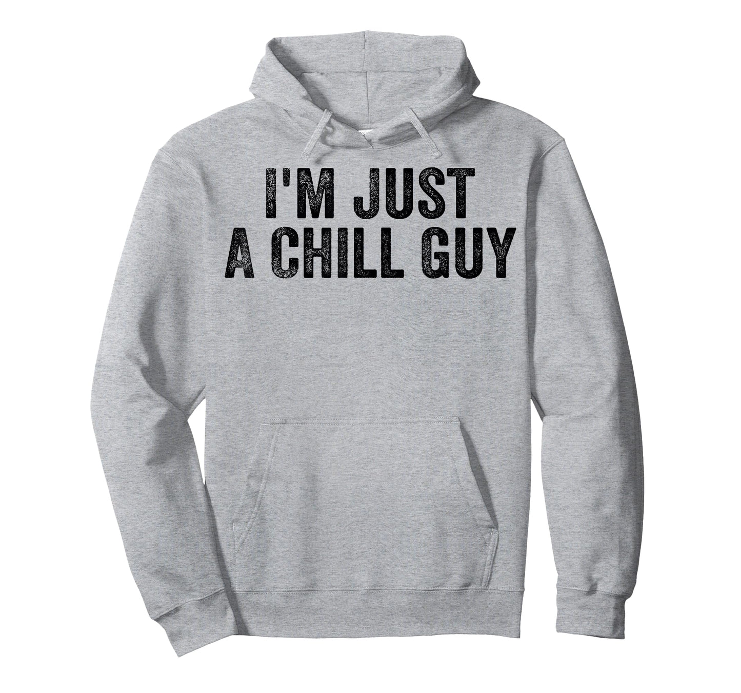 I'm Just A Chill Guy Funny Meme T-Shirt