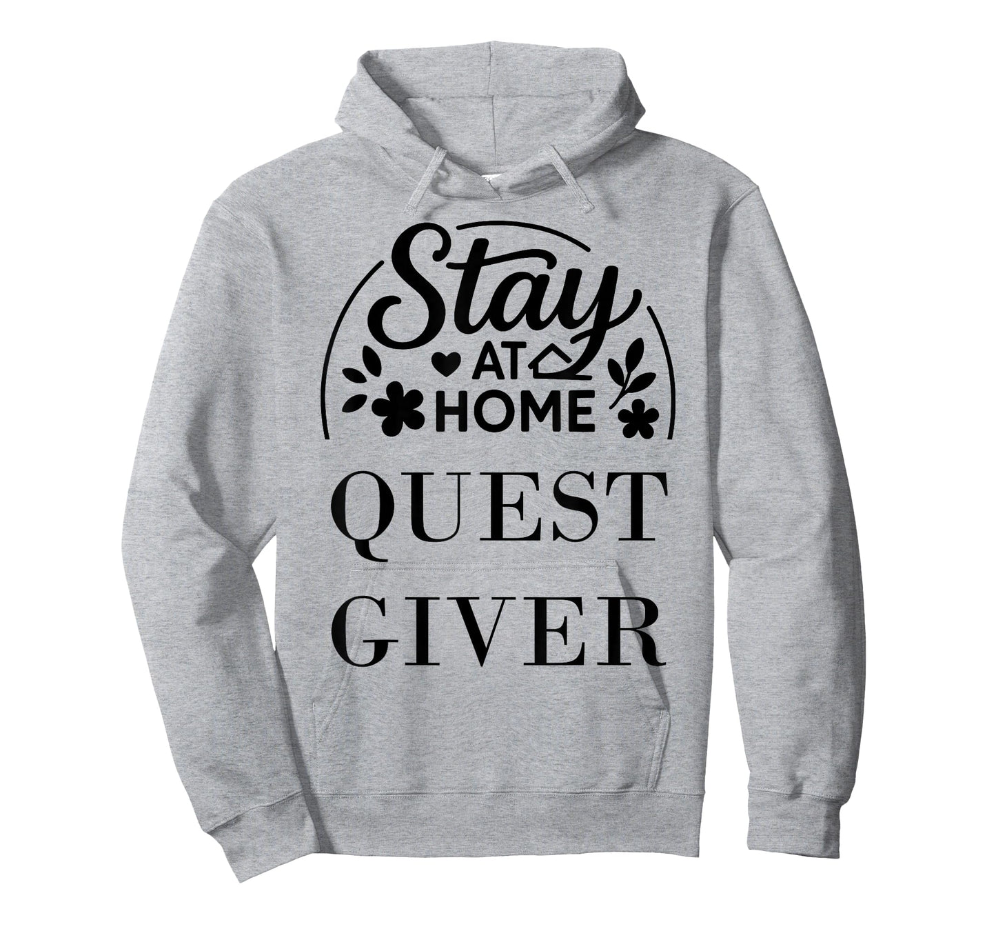 Stay at Home Quest Giver Suitable for Kids Men Women. T-Shirt