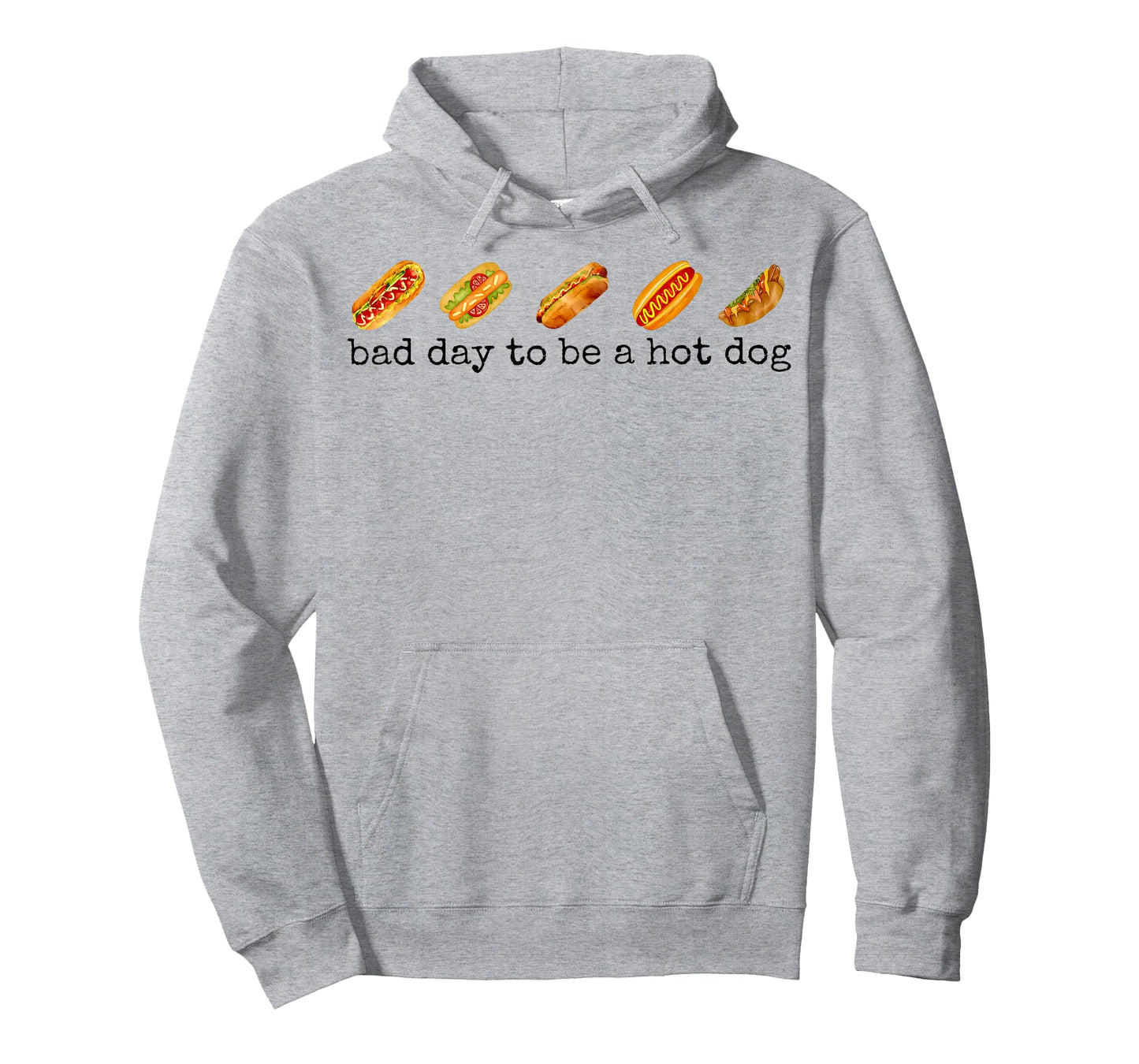 Bad Day To Be A Hot Dog - Hot Dog Lover Fast Food Wiener T-Shirt