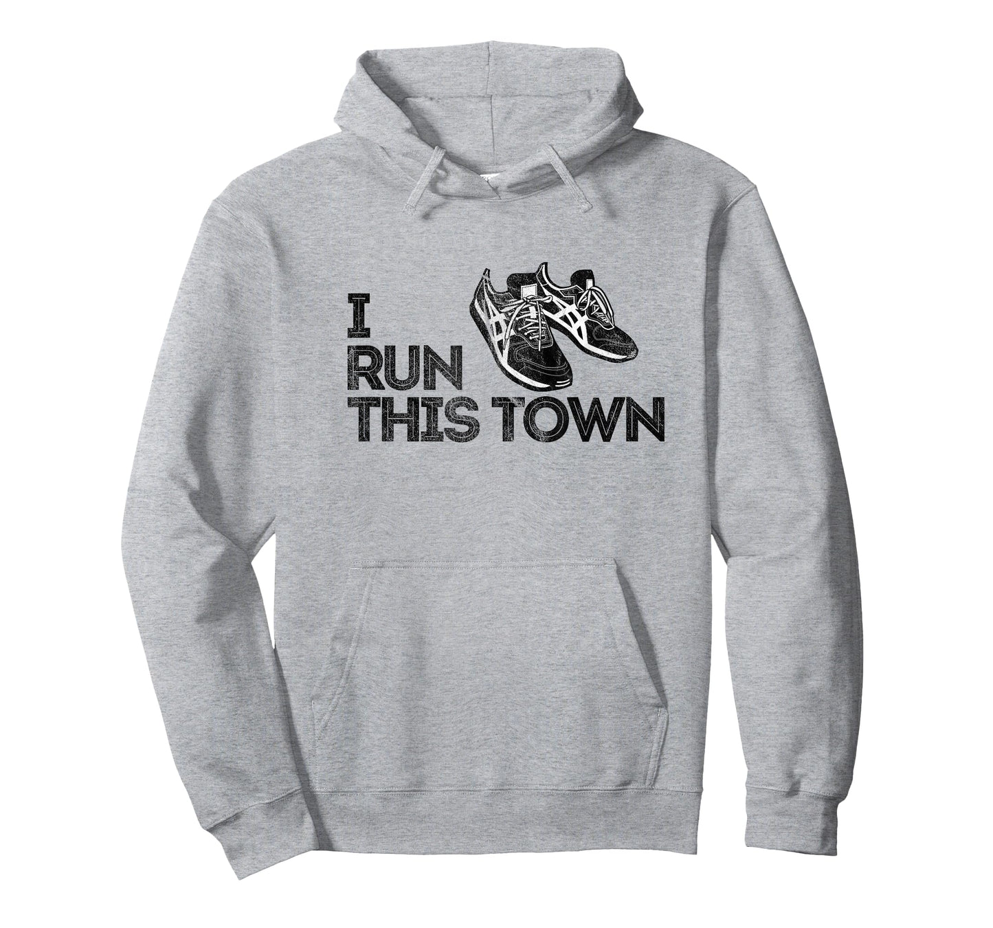 I Run This Town Funny Running Tee T-Shirt