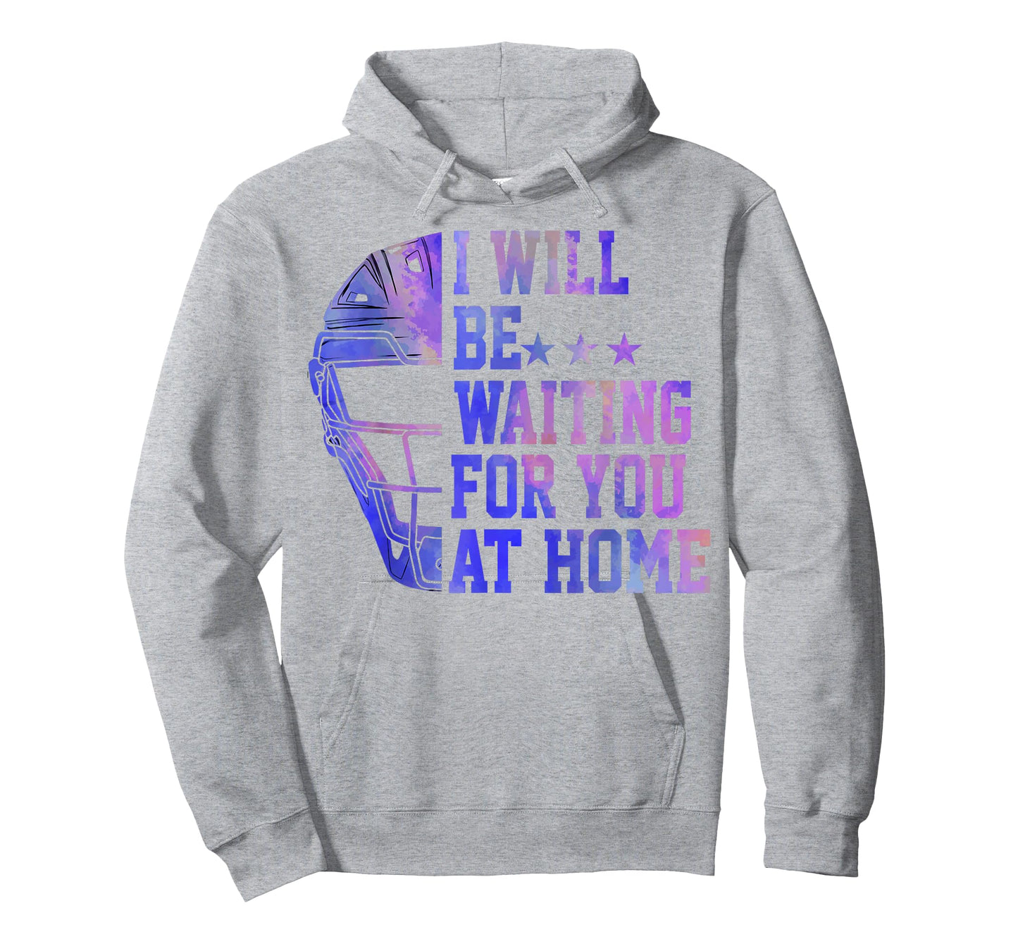 I Will Be Waiting for You at Home Baseball Softball Catcher T-Shirt