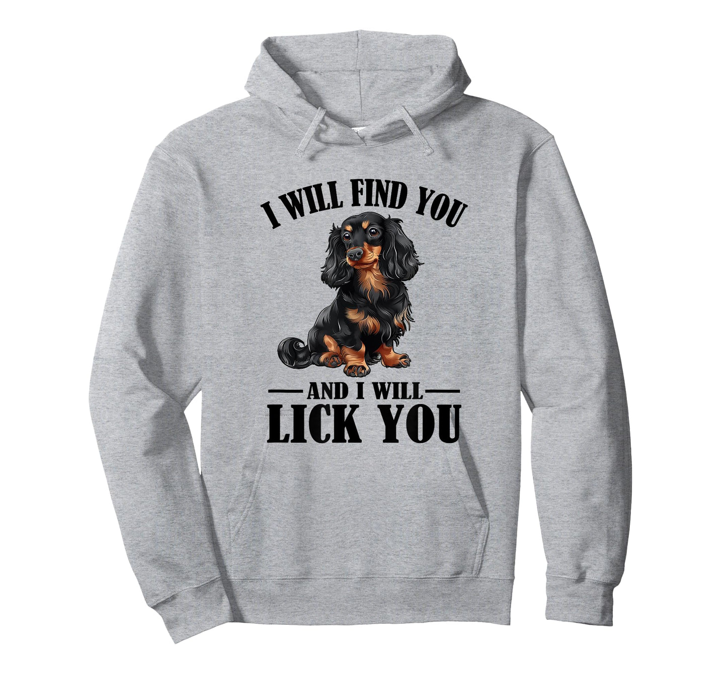Funny Find You Lick You Black Long Haired Dachshund Lover T-Shirt