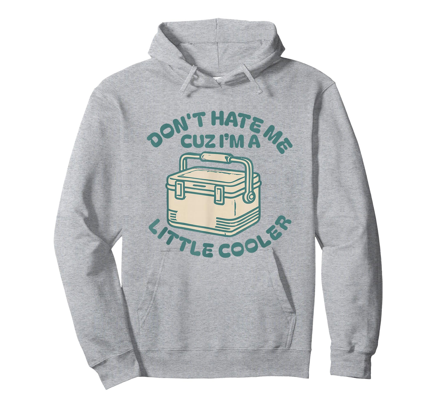 don't hate me just cuz i'm a little cooler Silly Funny Puns T-Shirt