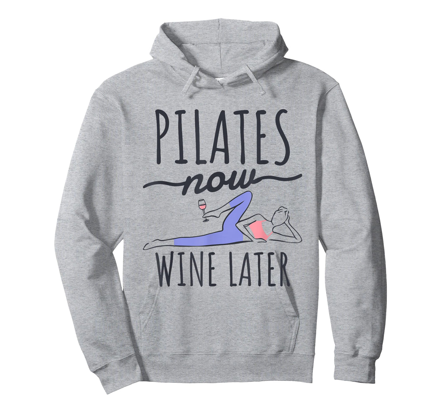 Pilates Now Wine Later, Fitness Exercise and Pilates Lover T-Shirt