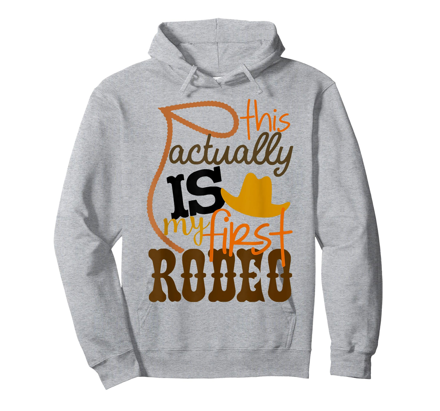 Funny Country Life Howdy This Actually Is My First Rodeo T-Shirt