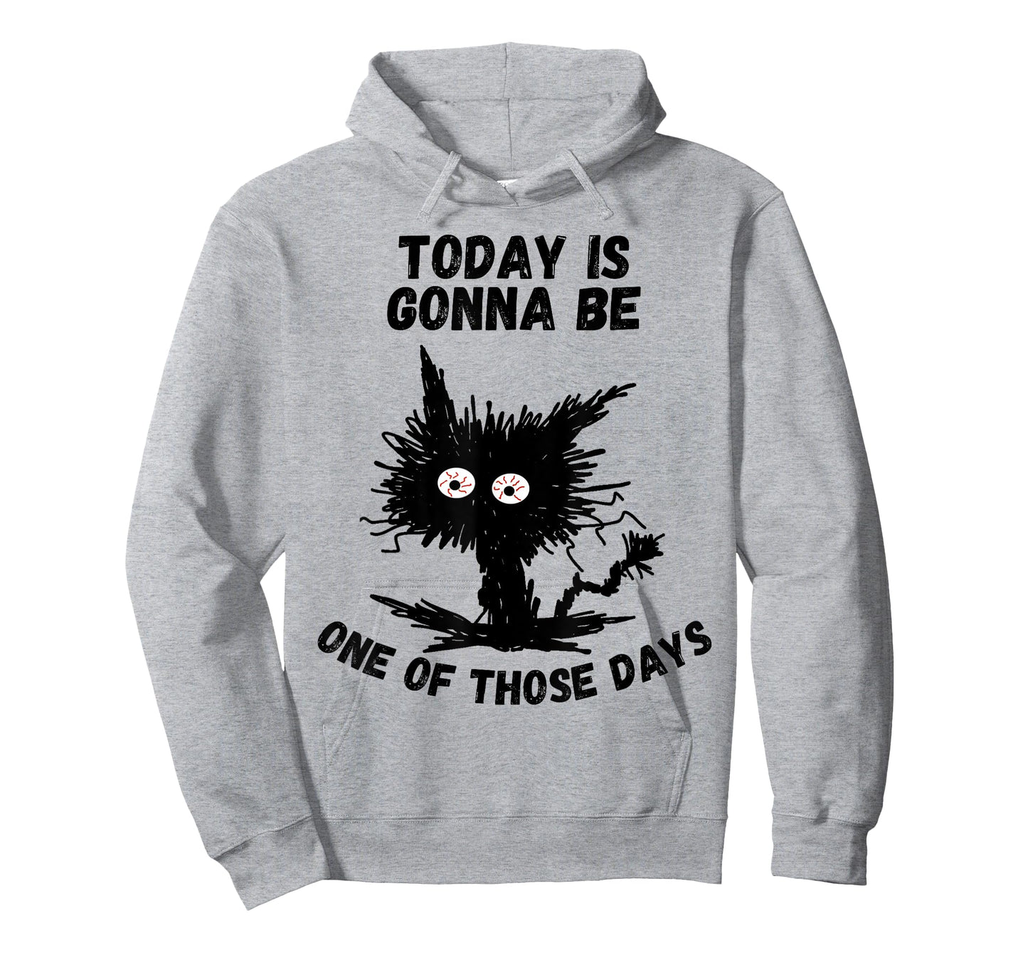 Today is Gonna Be One of Those Days Humor Funny Stressed Cat T-Shirt