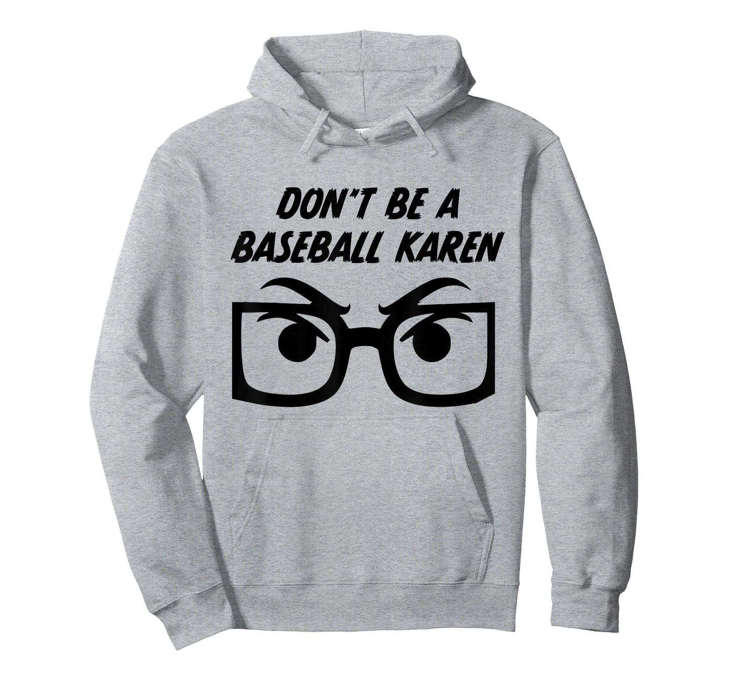 Funny Don't be a Baseball Karen T-Shirt