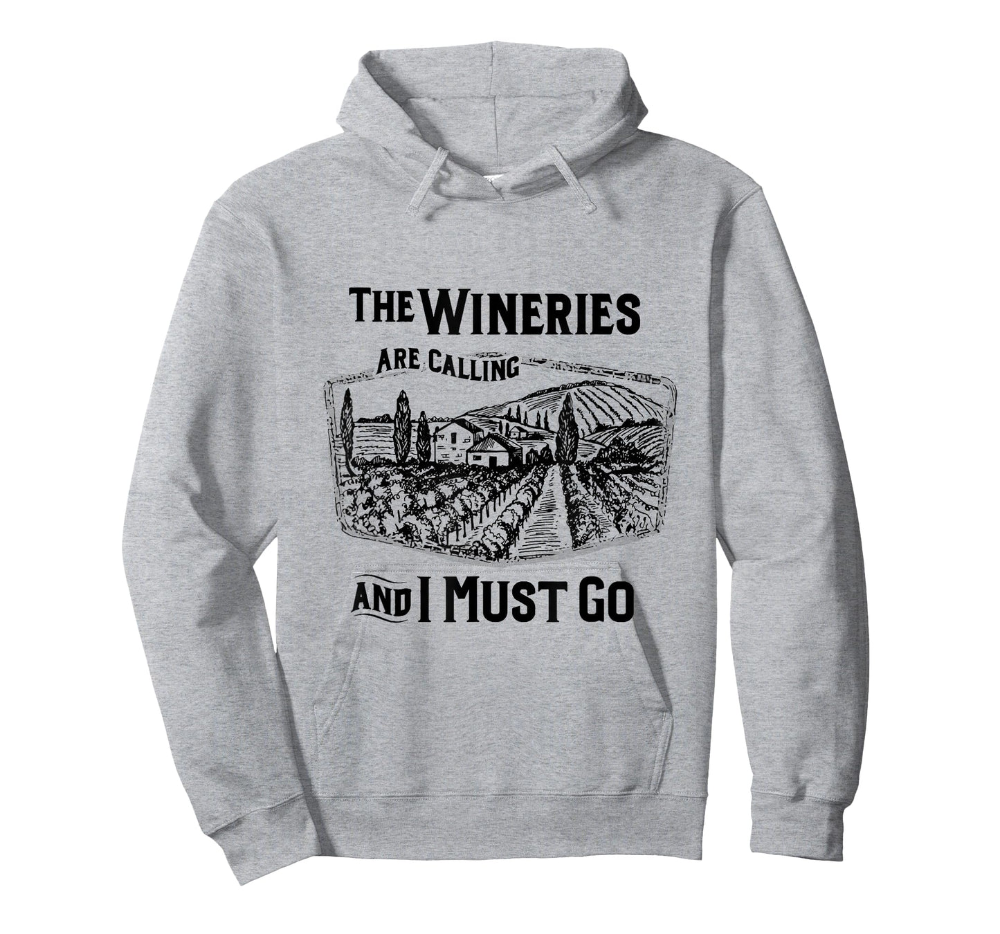 The Wineries Are Calling And I Must Go Wine Lover Country T-Shirt