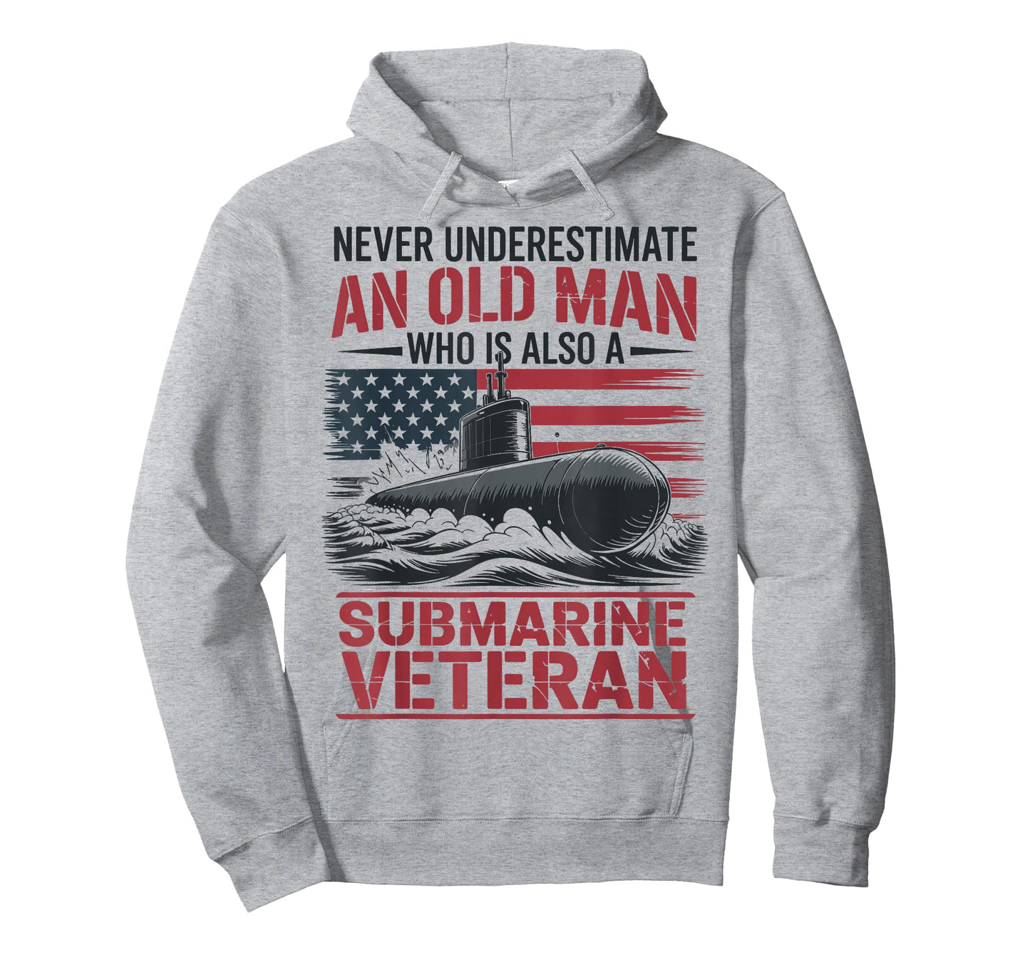 Never Underestimate an Old Man Who is A Submarine Veteran T-Shirt