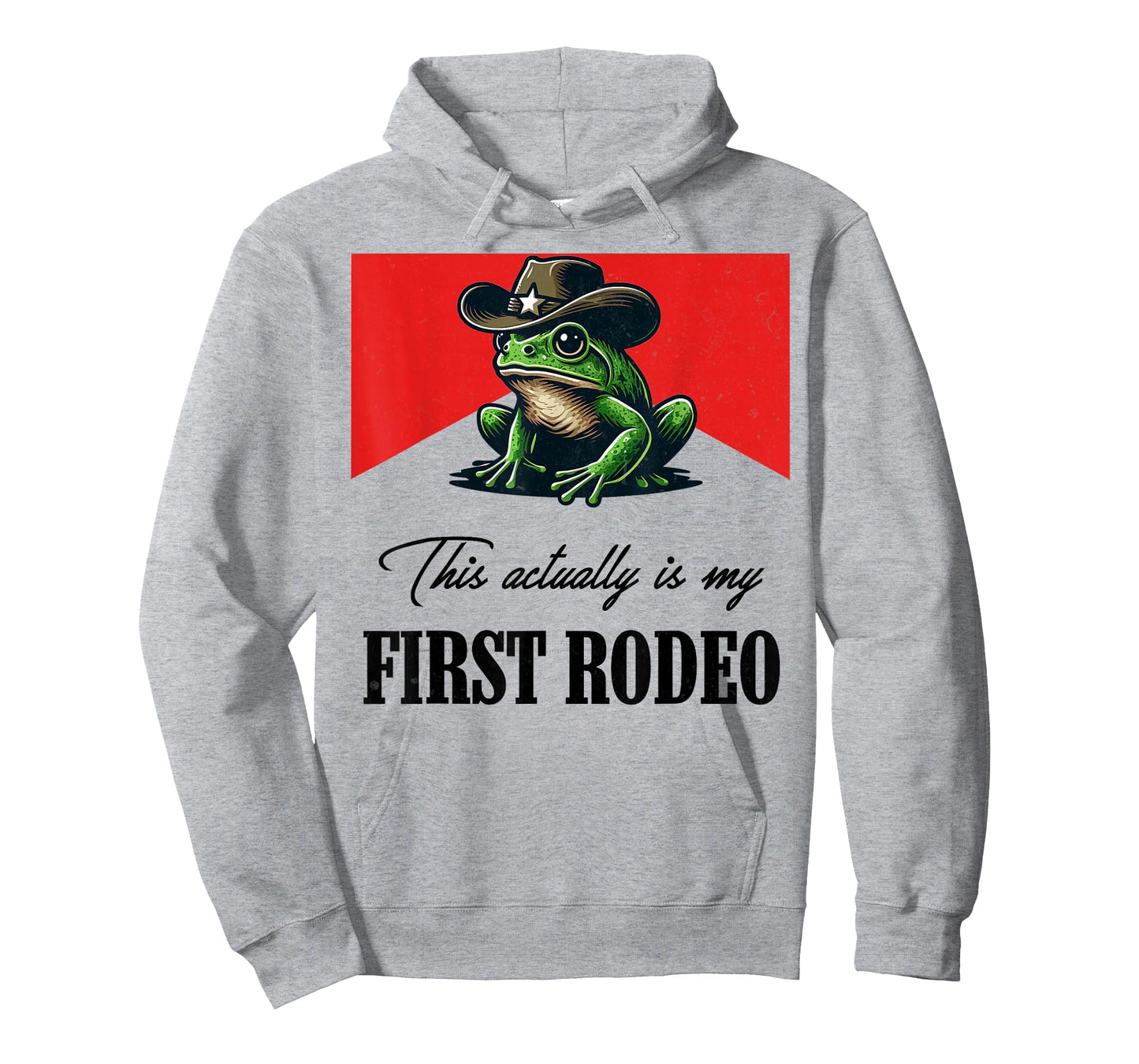This actually is my first rodeo Frog Cowboy Hat Western T-Shirt