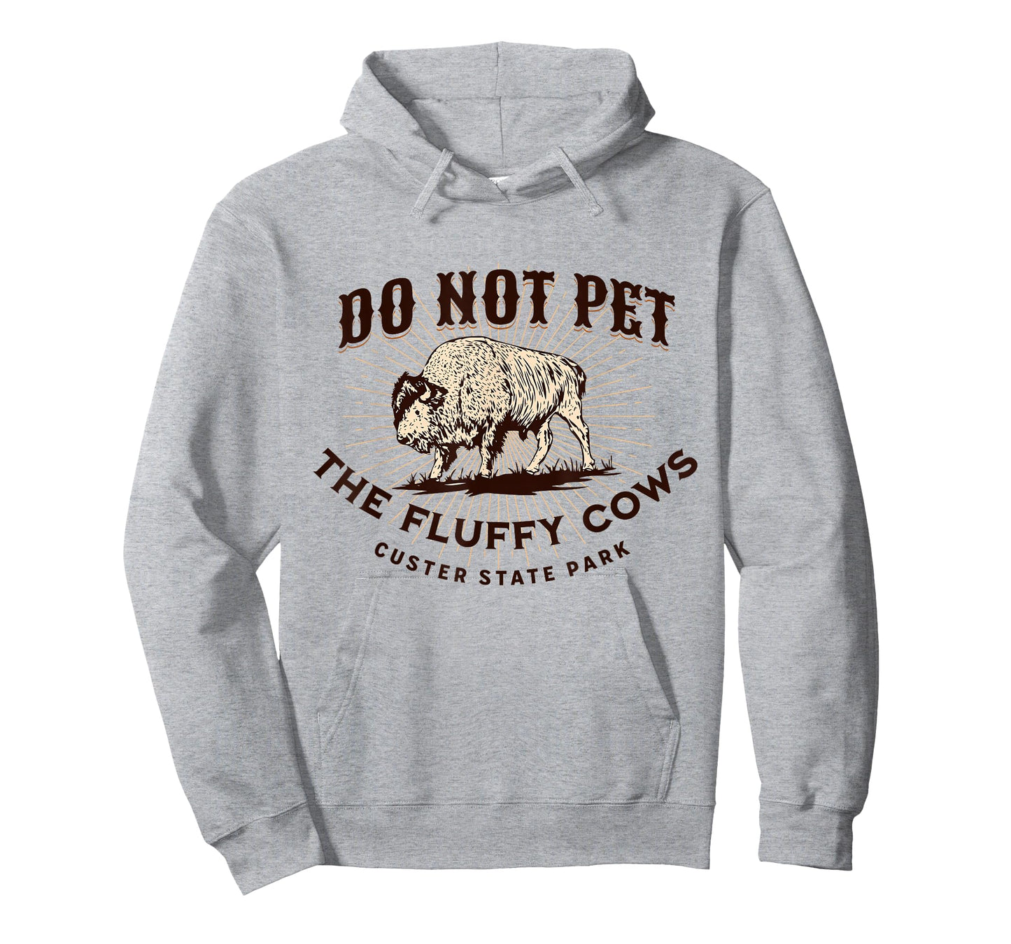 Do Not Pet The Fluffy Cows Custer State Park South Dakota T-Shirt