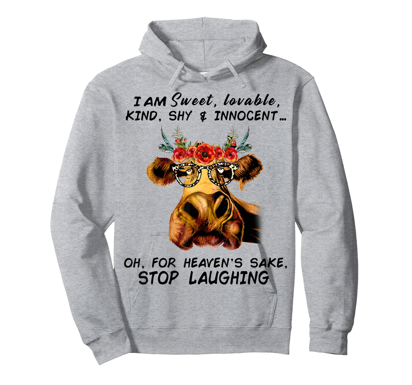 I Am Sweet Loveable Kind Shy & Innocent T-Shirt