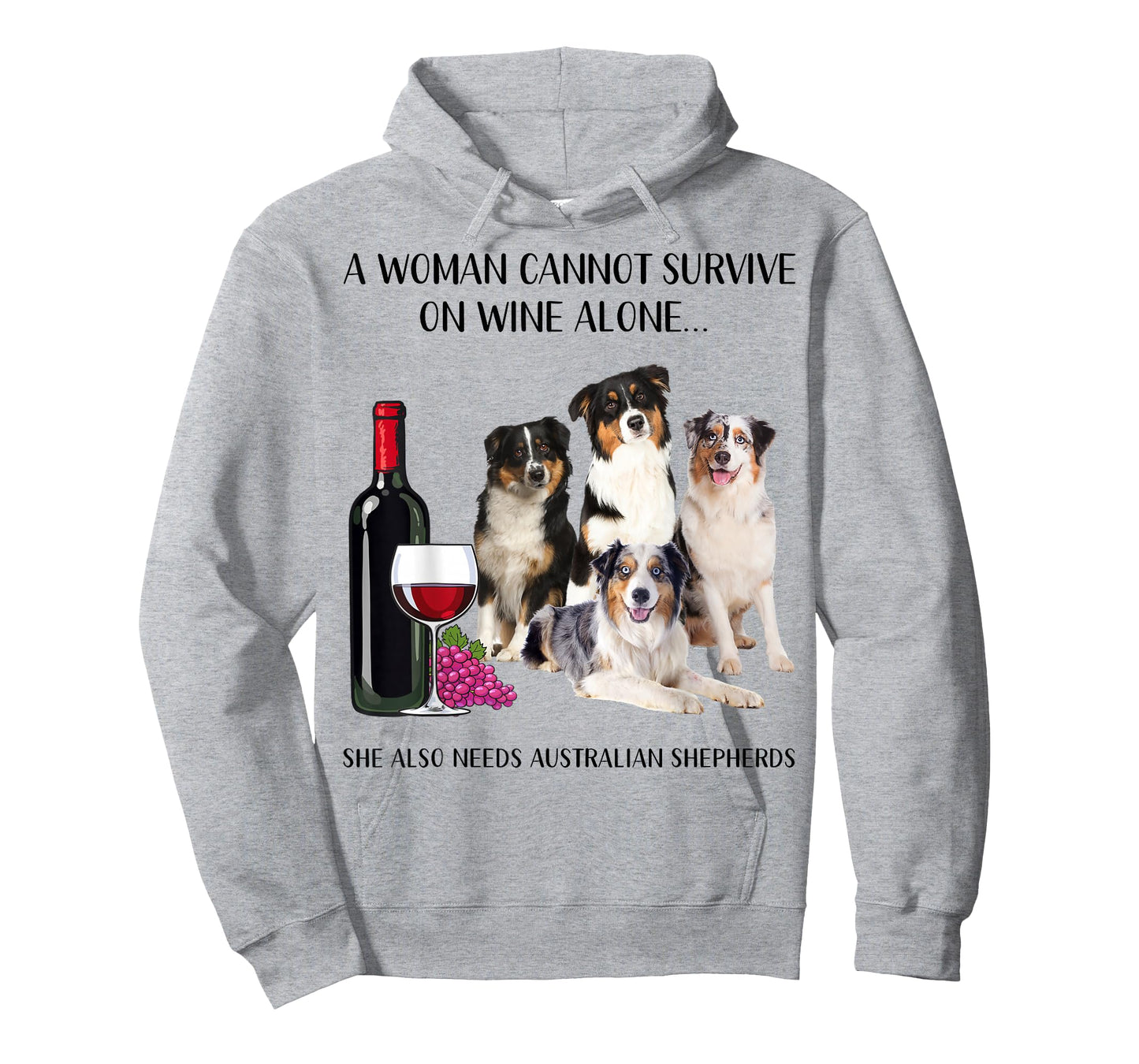 A Woman Cannot Survive On Wine Alone Aussie Lovers T-Shirt