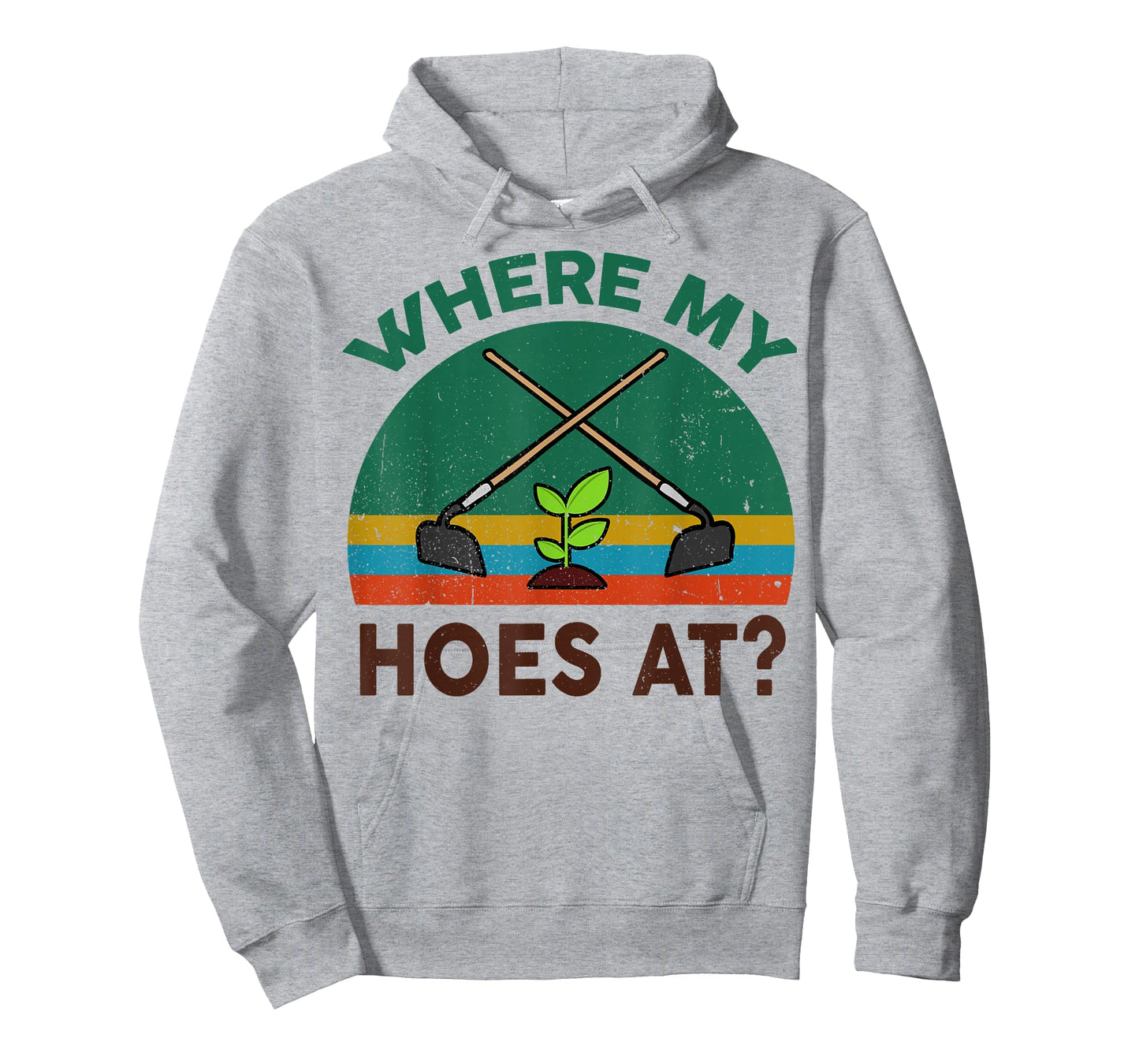 Funny Gardening Where My Hoes At? Farming Garden Plant Lover T-Shirt