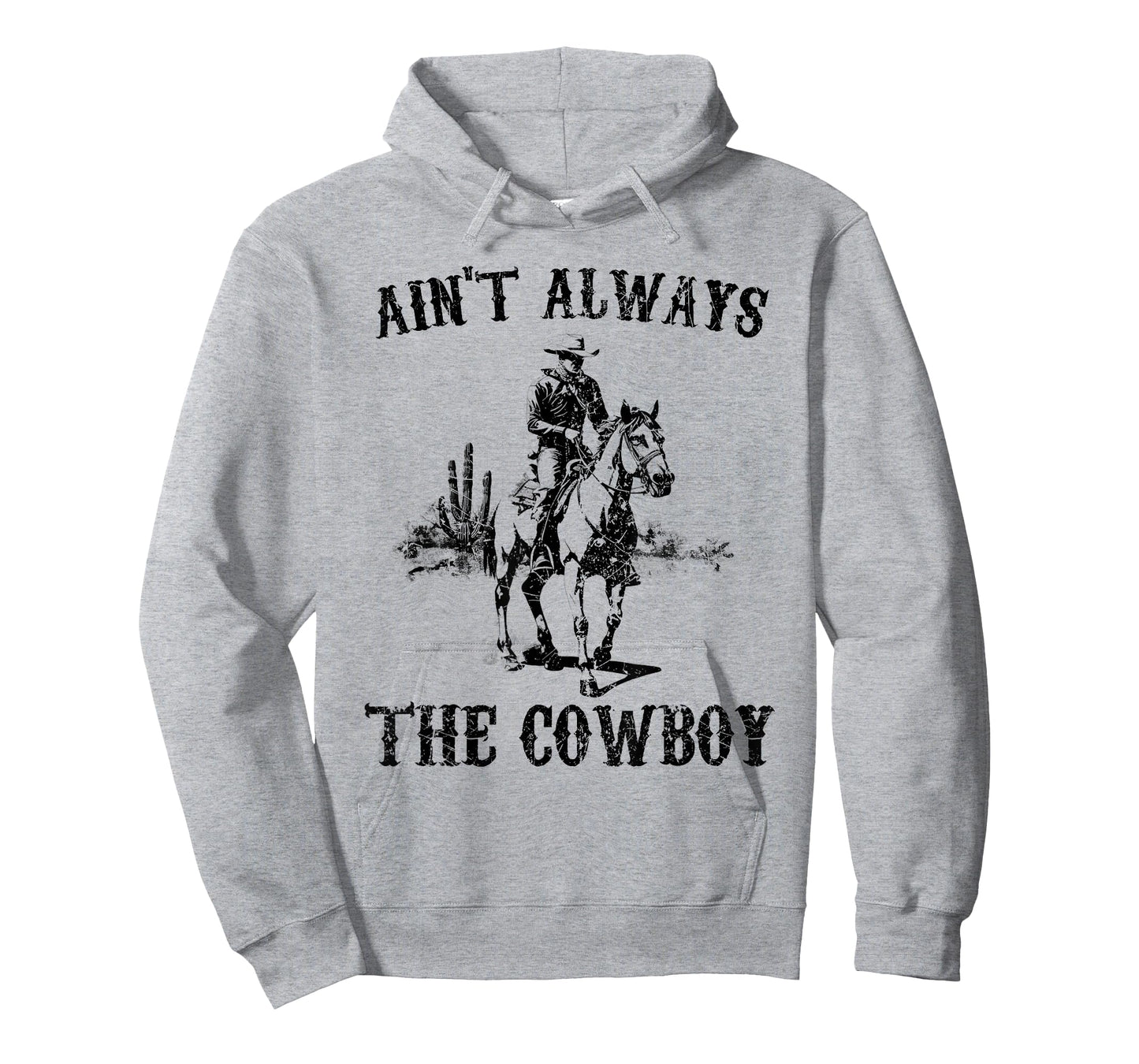 Vintage Western Country Ain't Always The Cowboy Horseback T-Shirt