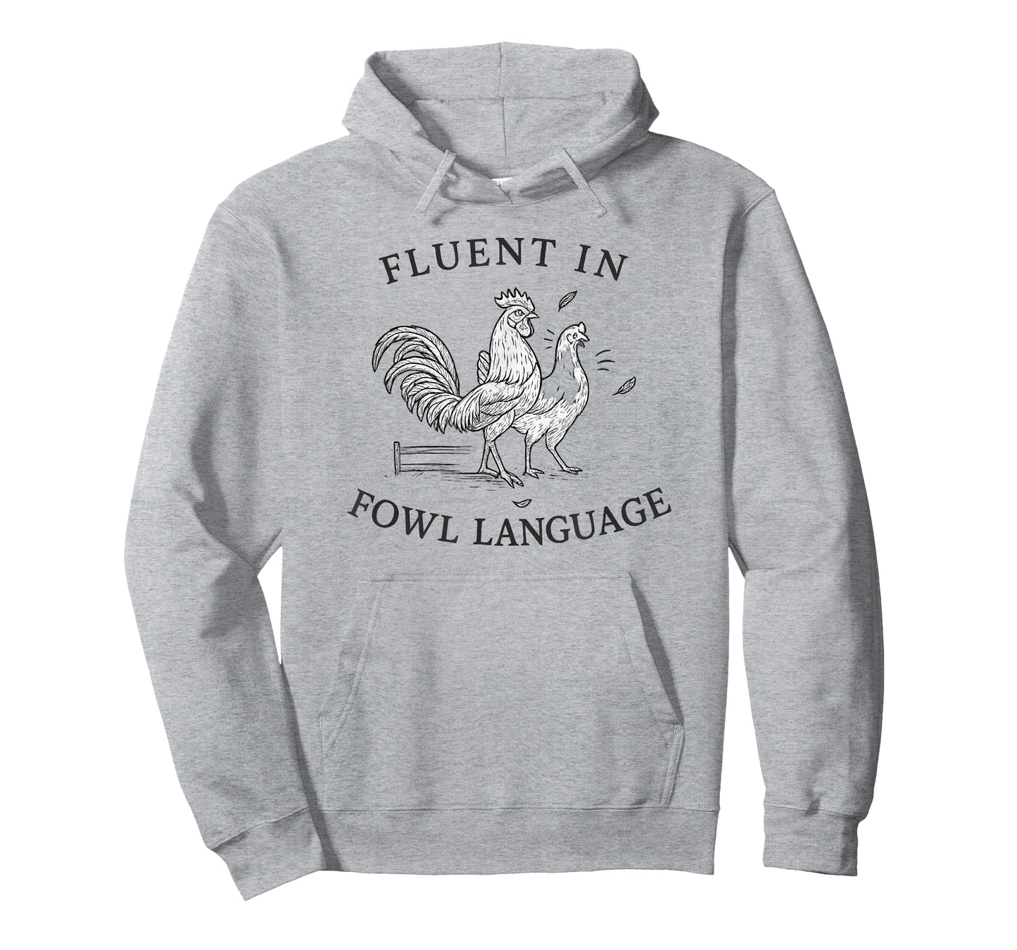 Fluent in Fowl Language Funny Chicken Rooster Pun T-Shirt