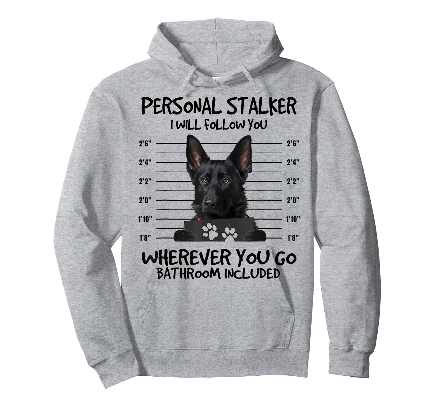 Funny Personal Stalker Black German Shepherd For Dog Owner T-Shirt