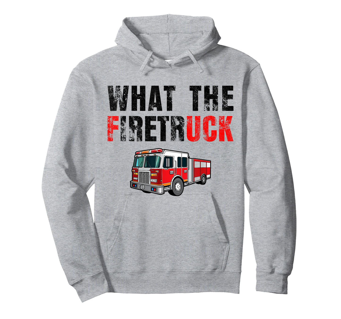 What the Firetruck Funny Firefighter Fire Rescuer Gift T-Shirt