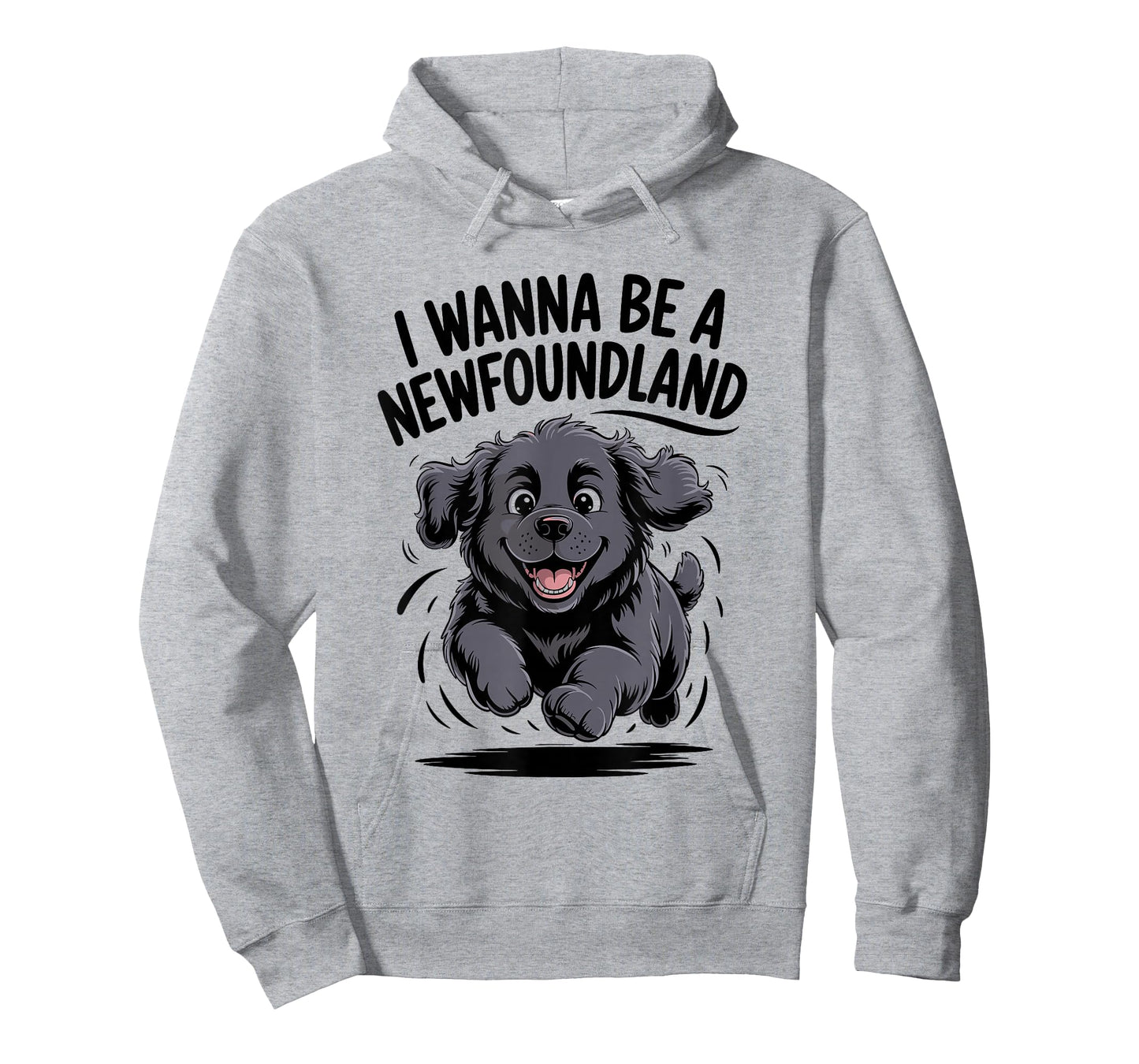 I Wanna Be A Newfoundland Funny Large Dog Breed Owner Newfie T-Shirt