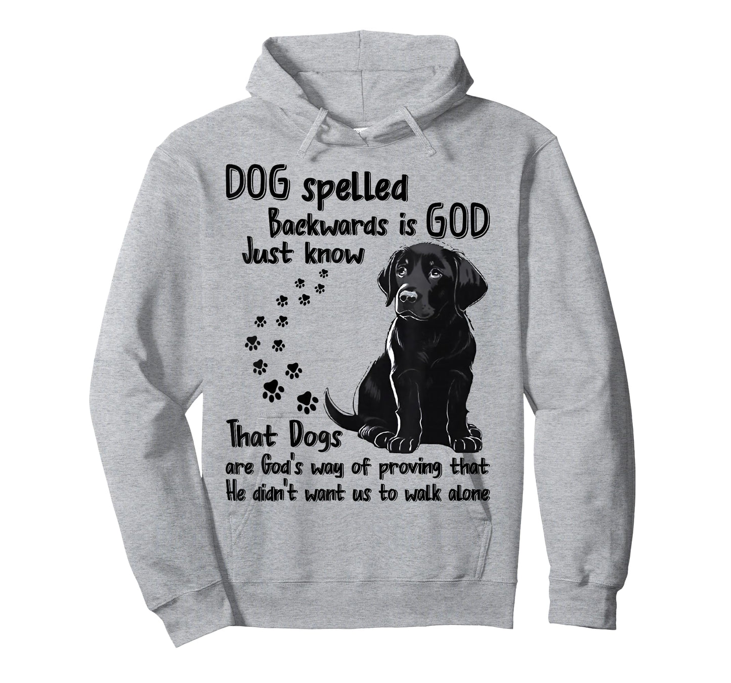 Dog Spelled Backwards Is God Just Know That Dogs Are God's T-Shirt