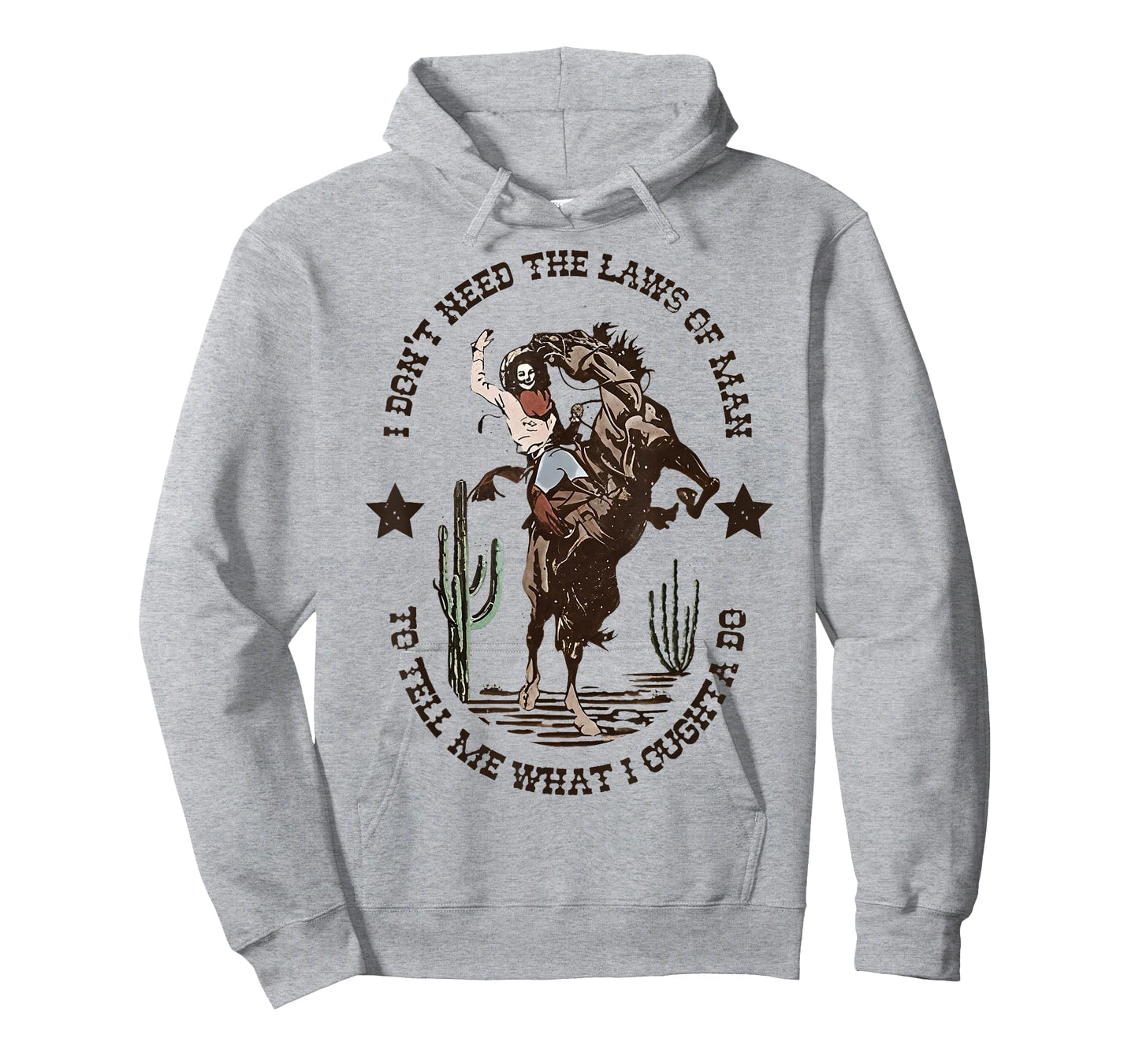 I Don't Need The Laws Of Man To Tell Me What I Ought To Do T-Shirt