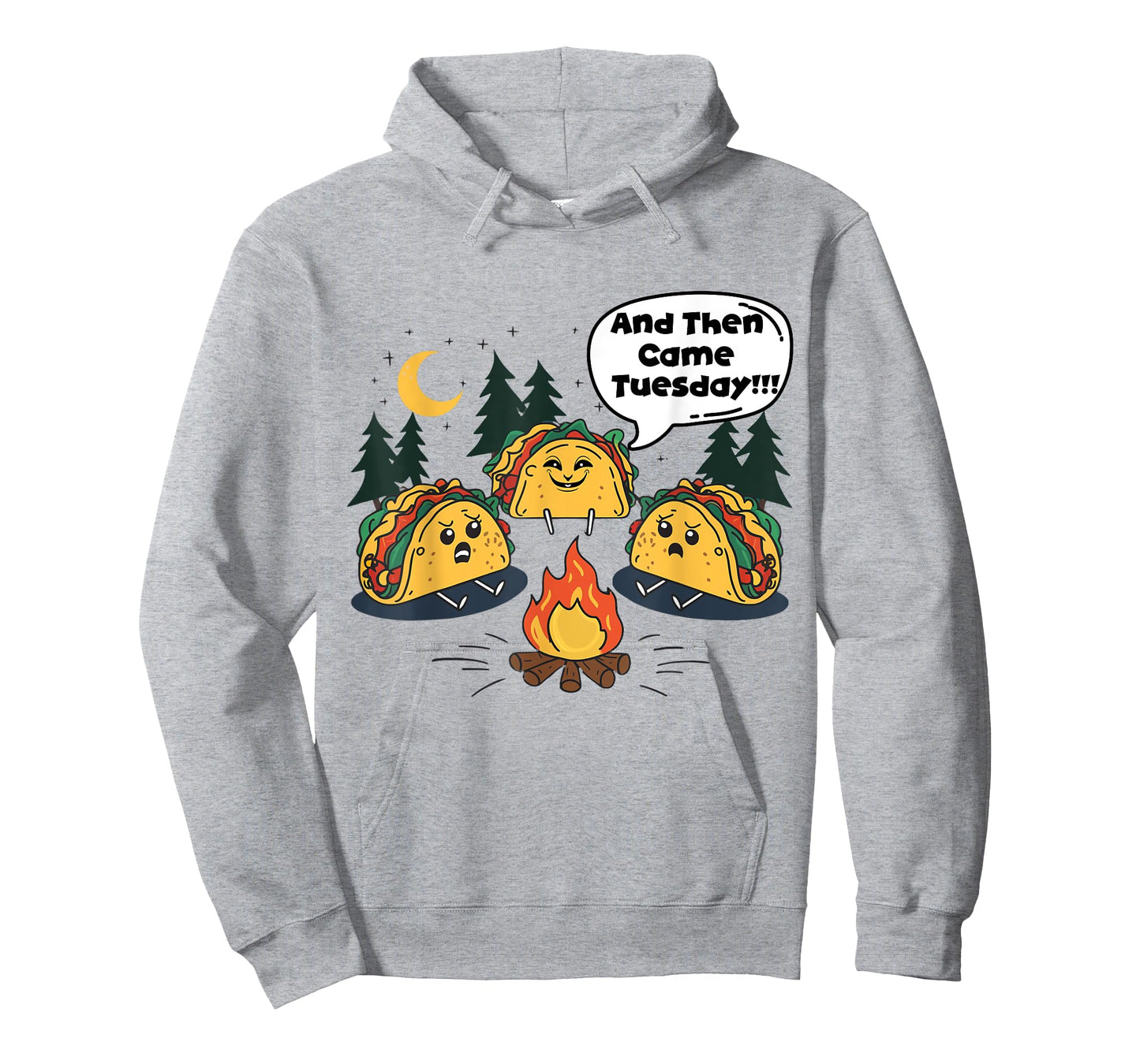 And Then Came Tuesday Scary Campfire Story Taco Tuesday Meme T-Shirt