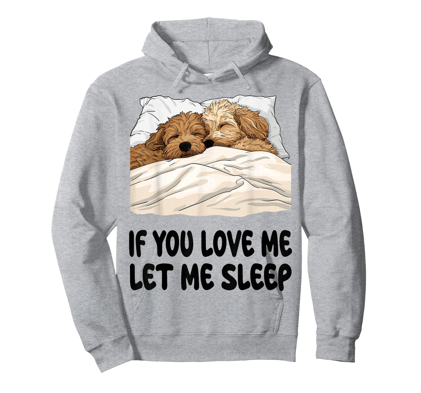Cute Goldendoodle If You Love Me Let Me Sleep Pajamas T-Shirt