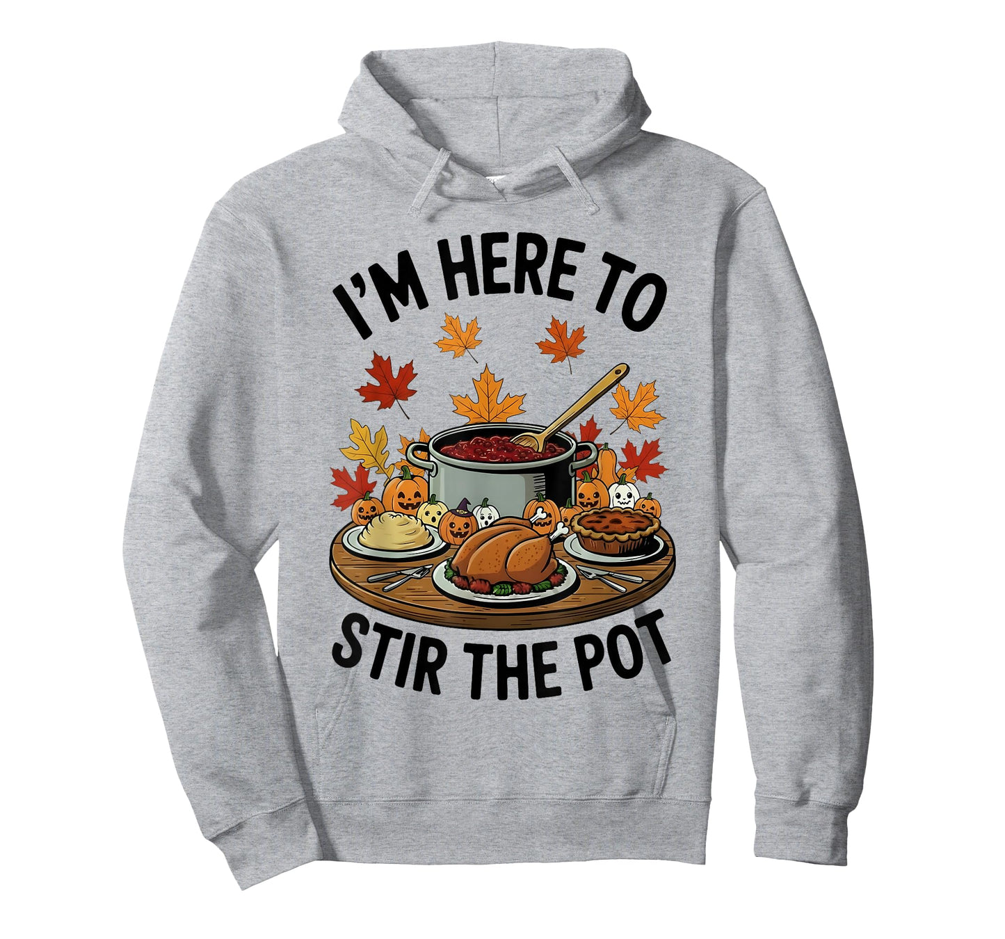 I'm Here to Stir The Pot Funny Cooking Lover Pun Men Women T-Shirt