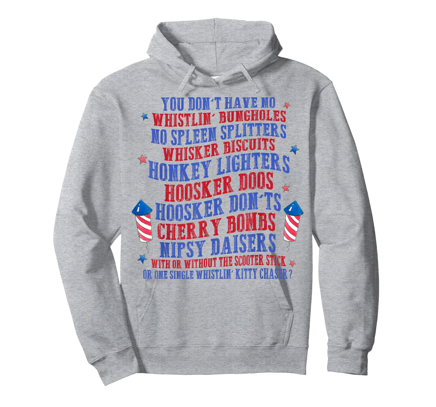 You Don't Have No Whistling Bungholes No Spleen Splitters T-Shirt
