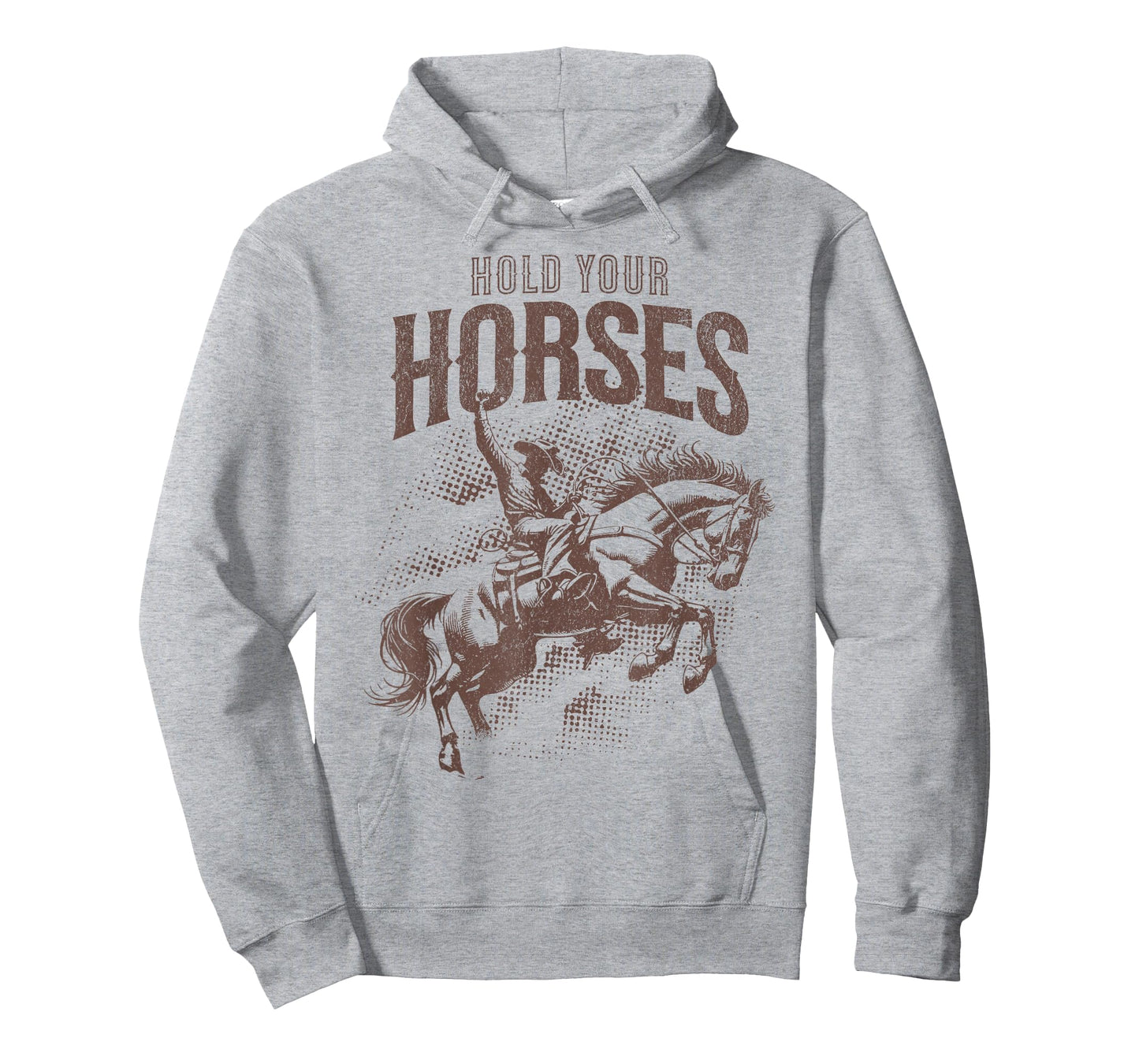Hold Your Horses Country Western Cowboy Horse Lover Pun T-Shirt