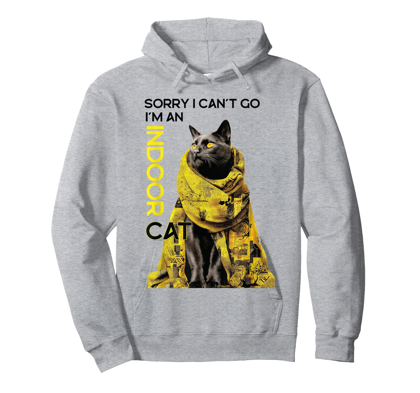 Sorry I Can’t Go I’m an Indoor Cat Funny Graphic T-Shirt