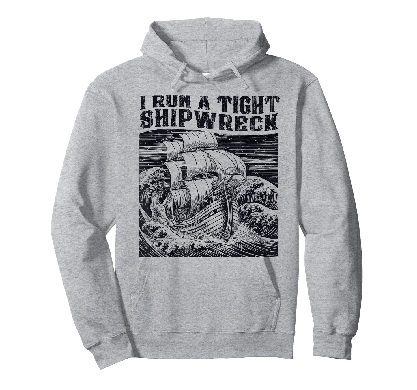 I Run A Tight Shipwreck Funny Homeschool Mom Dad Sarcastic T-Shirt