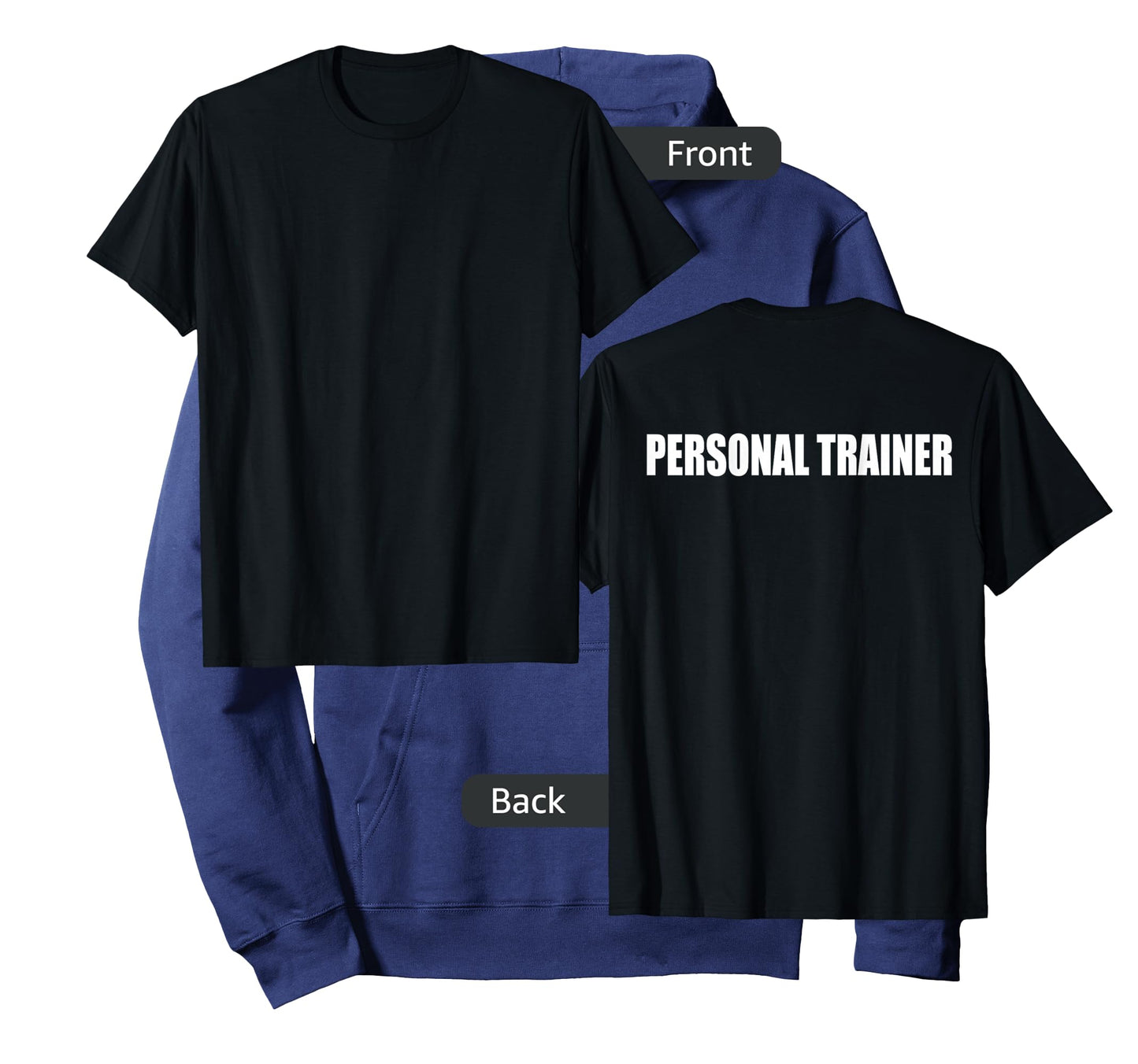 Personal Trainer Shirt - Back Print T-Shirt T-Shirt